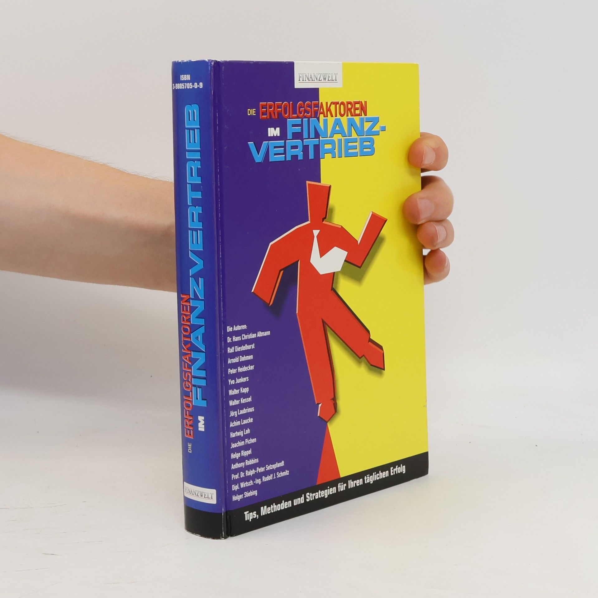 Autorenkollektiv Die Erfolgsfaktoren im Finanzvertrieb