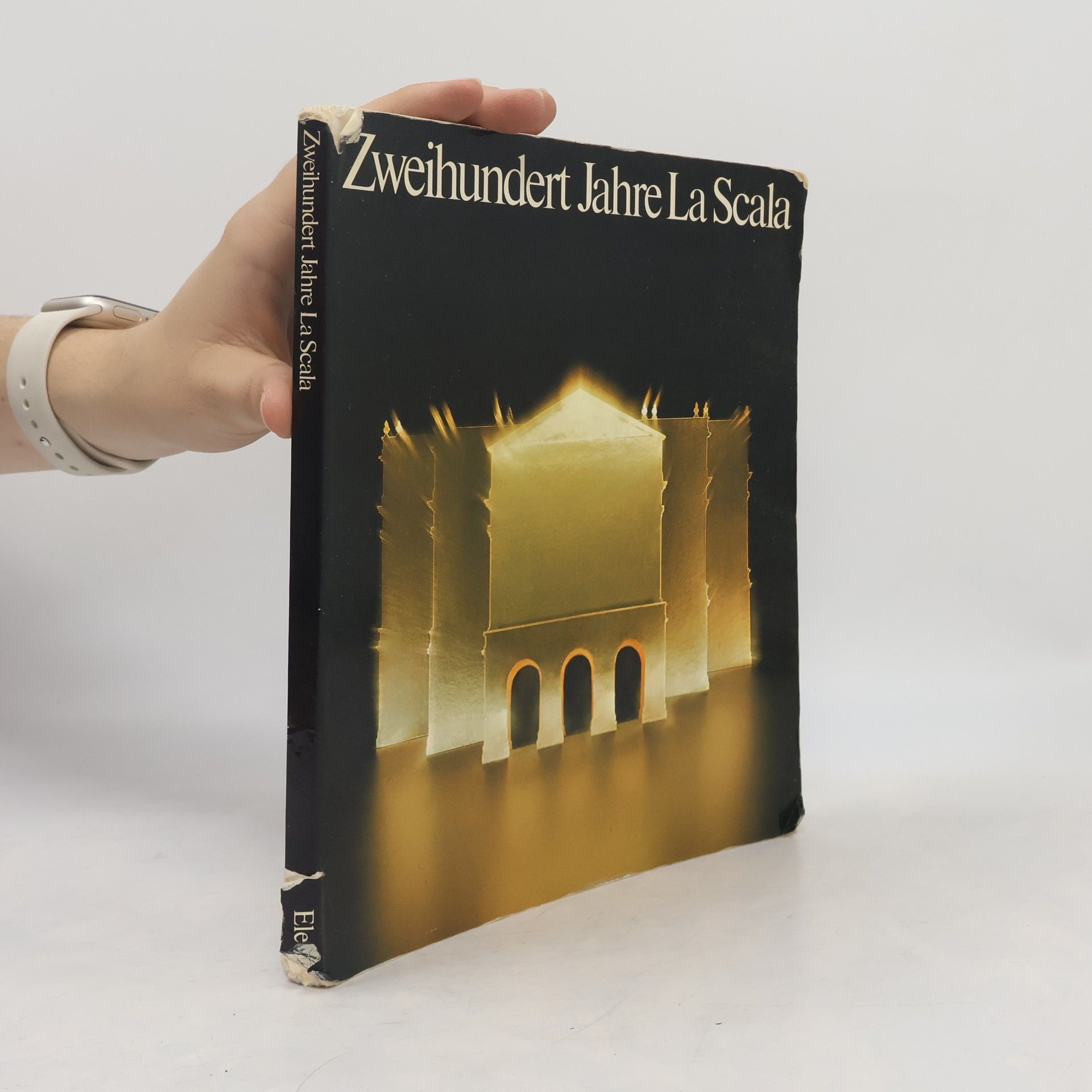 Autorenkollektiv Zweihundert Jahre La Scala