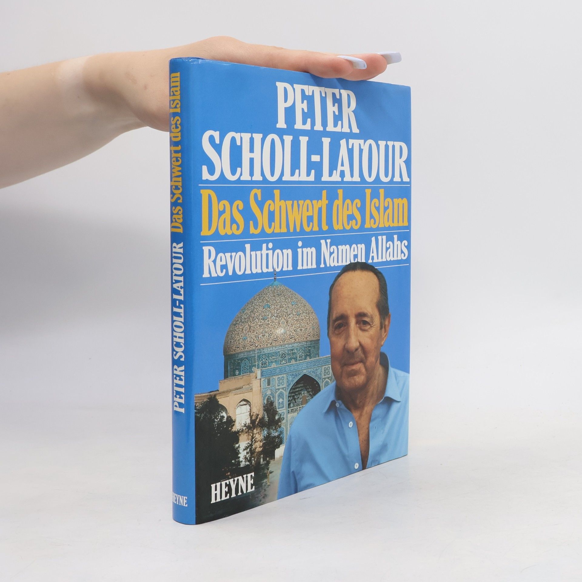 Peter Scholl-Latour Das Schwert des Islam : Revolution im Namen Allahs = Sajf al-islām : aṯ-ṯawra bism Allāh