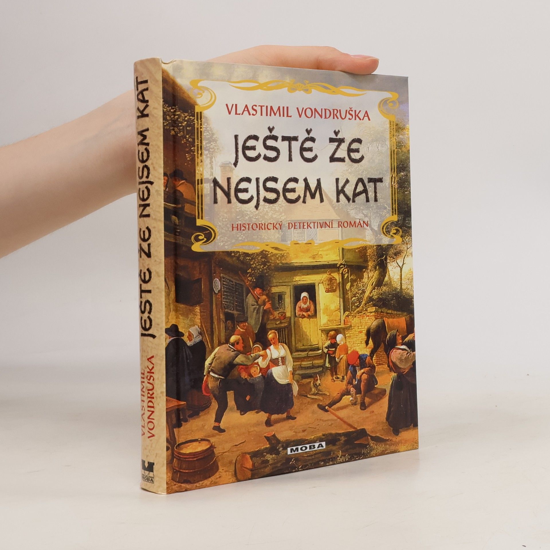 Vlastimil Vondruška Ještě že nejsem kat