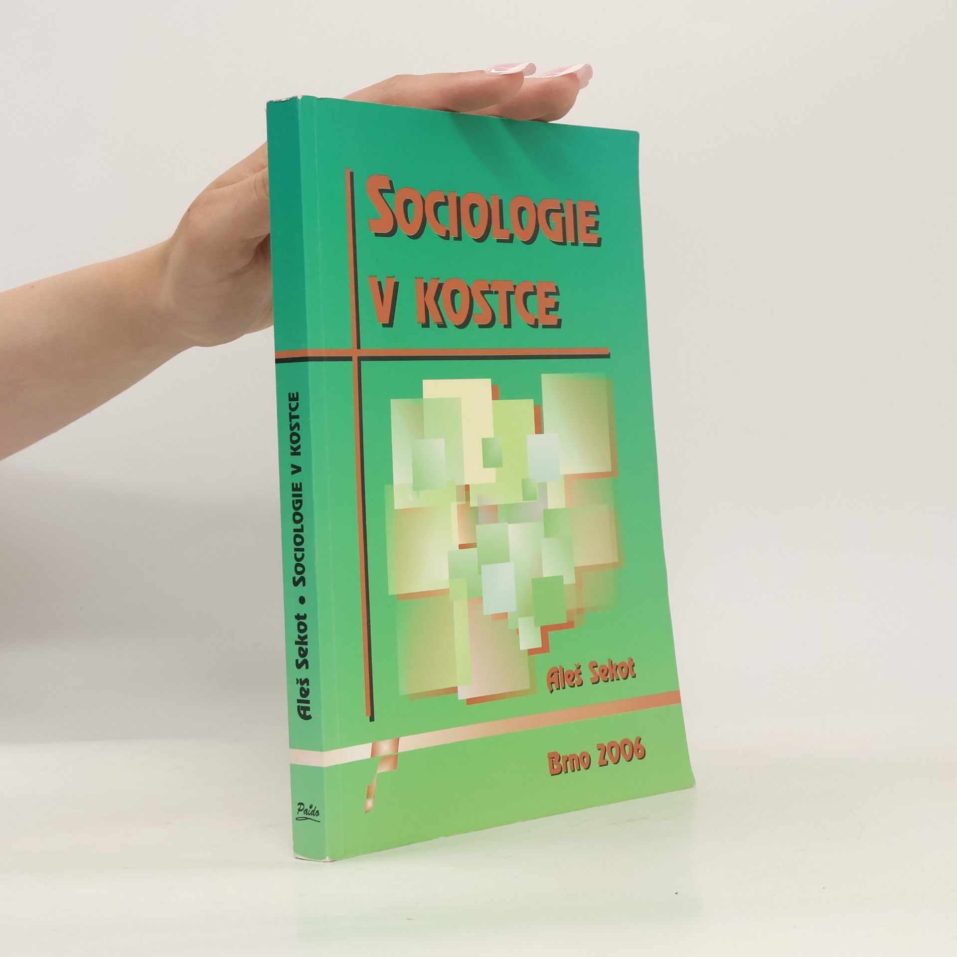 Sekot Aleš Sociologie v kostce
