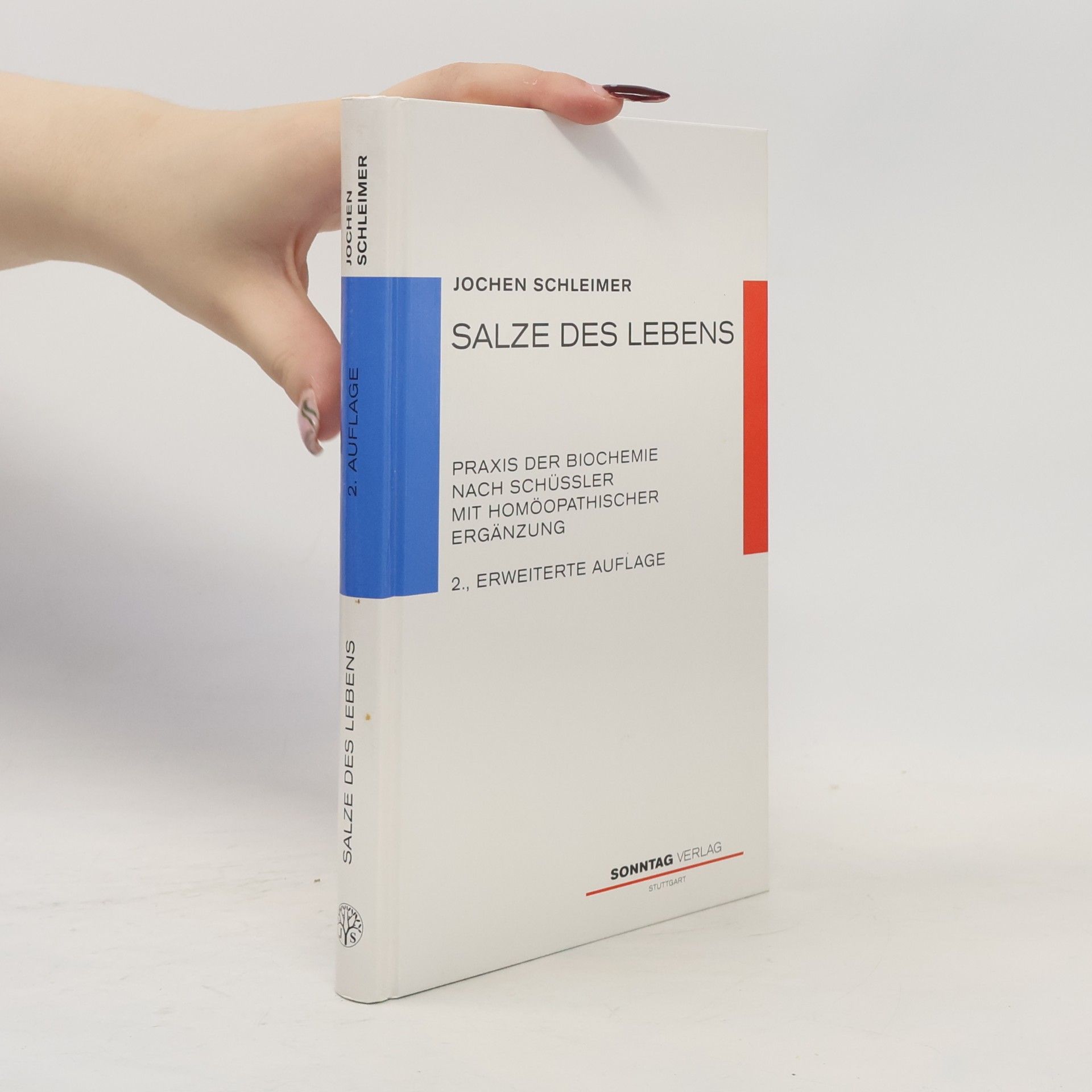 Jochen Schleimer Salze des Lebens