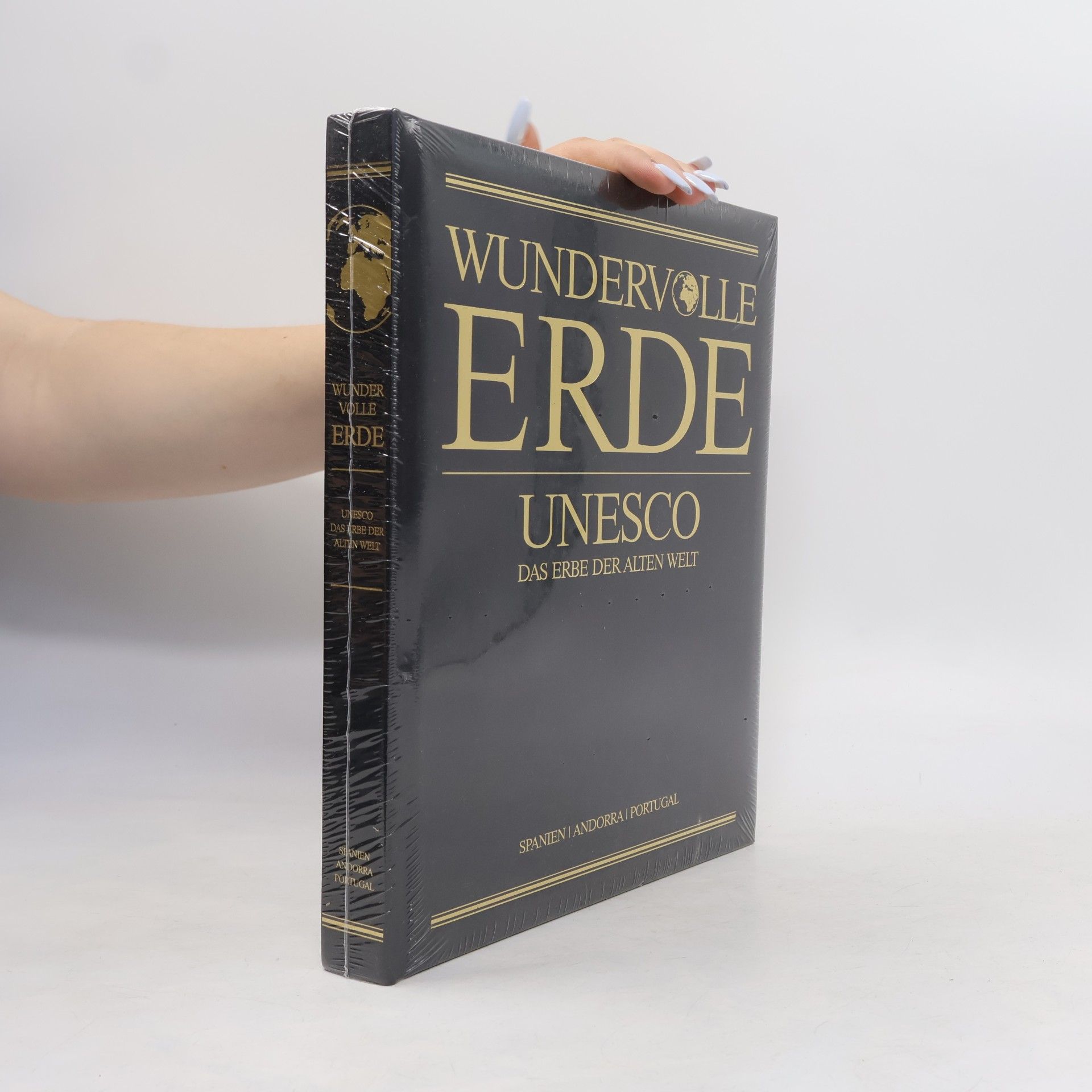 Autorenkollektiv Wundervolle Erde. UNESCO: Das Erbe der Alten Welt. Spanien, Andorra, Portugal