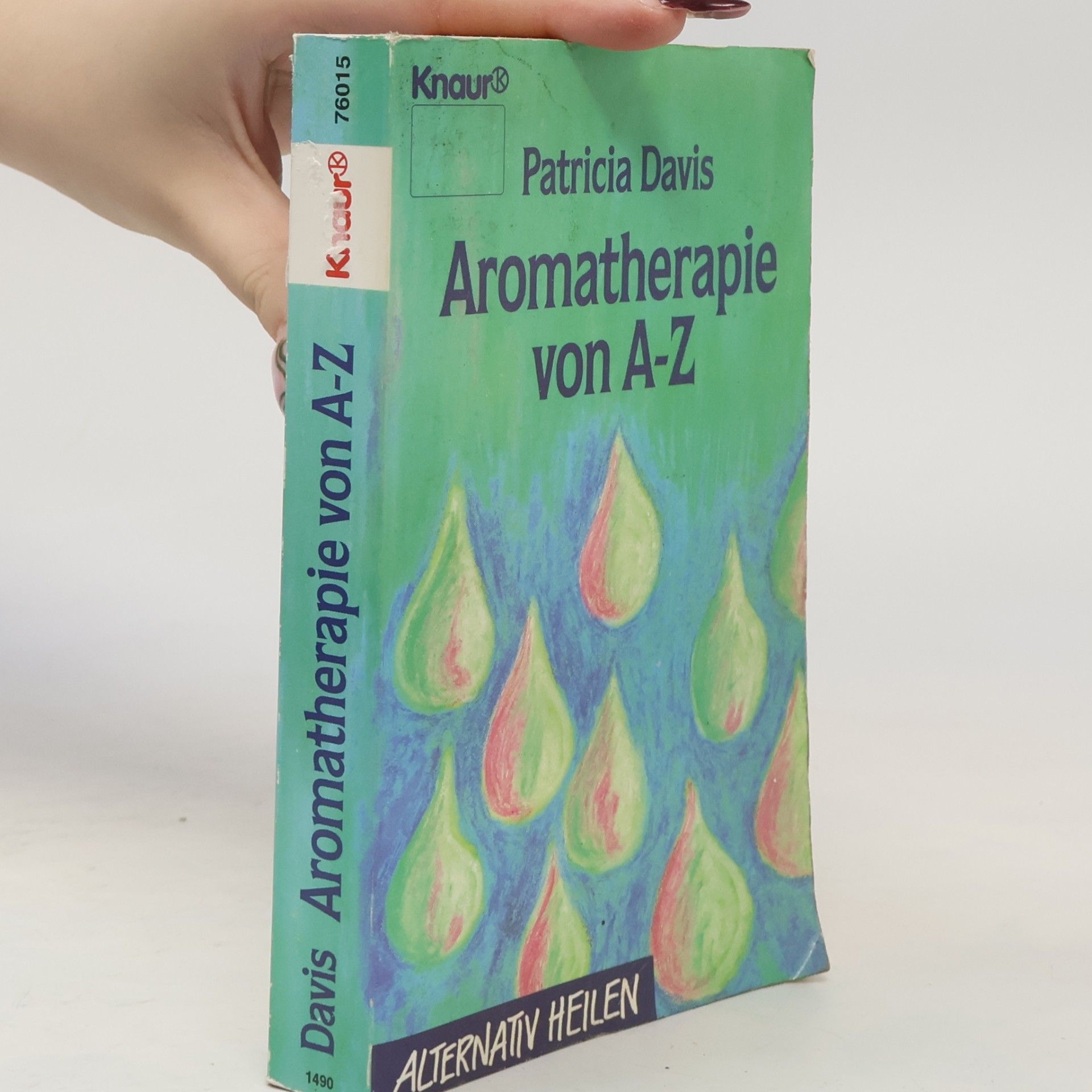 Patricia E. Davis Aromatherapie A - Z