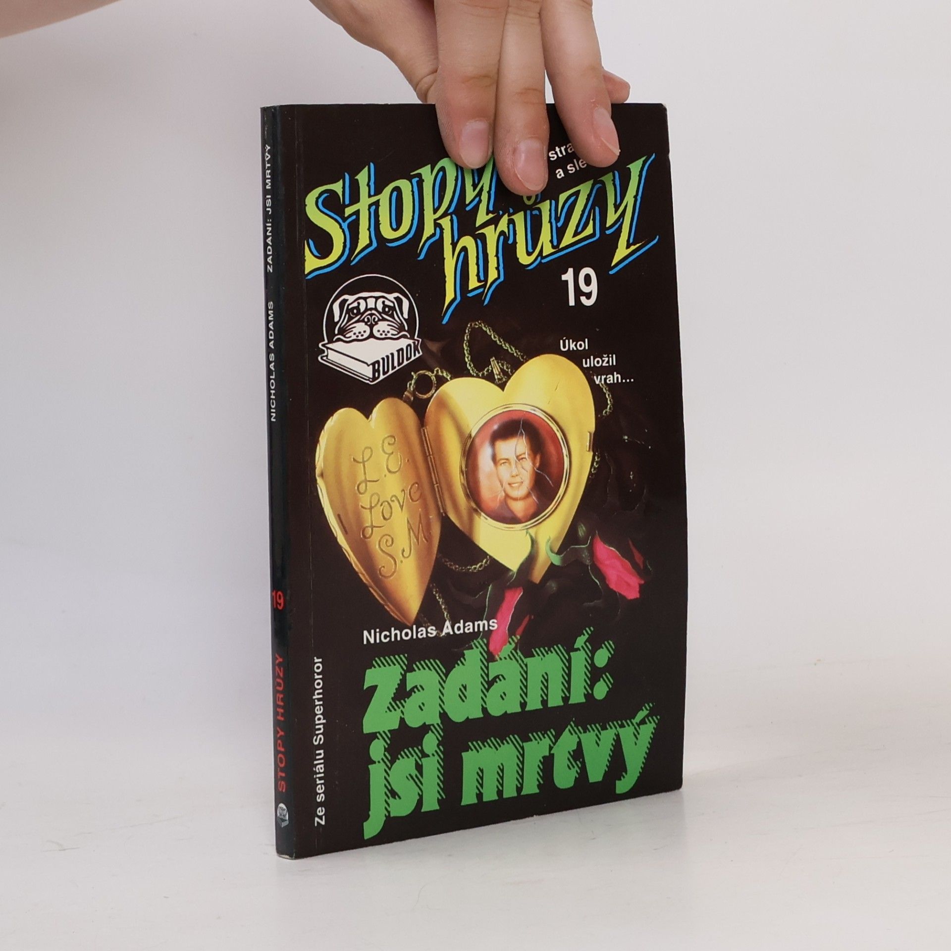 James D. MacDonald Zadání: jsi mrtvý. Stopy hrůzy 19
