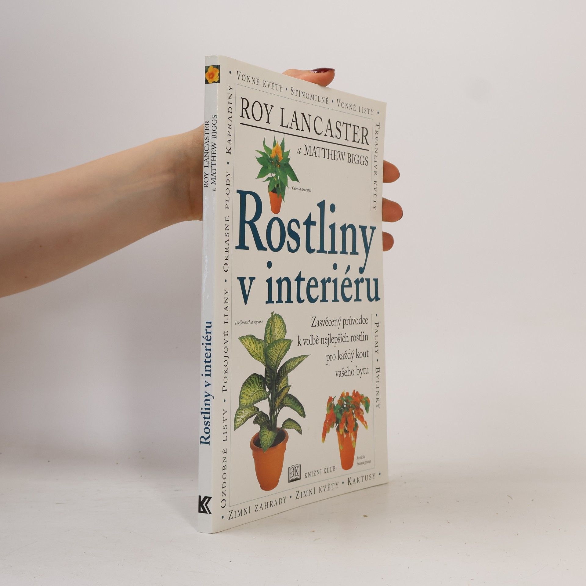 Matthew Biggs Rostliny v interiéru