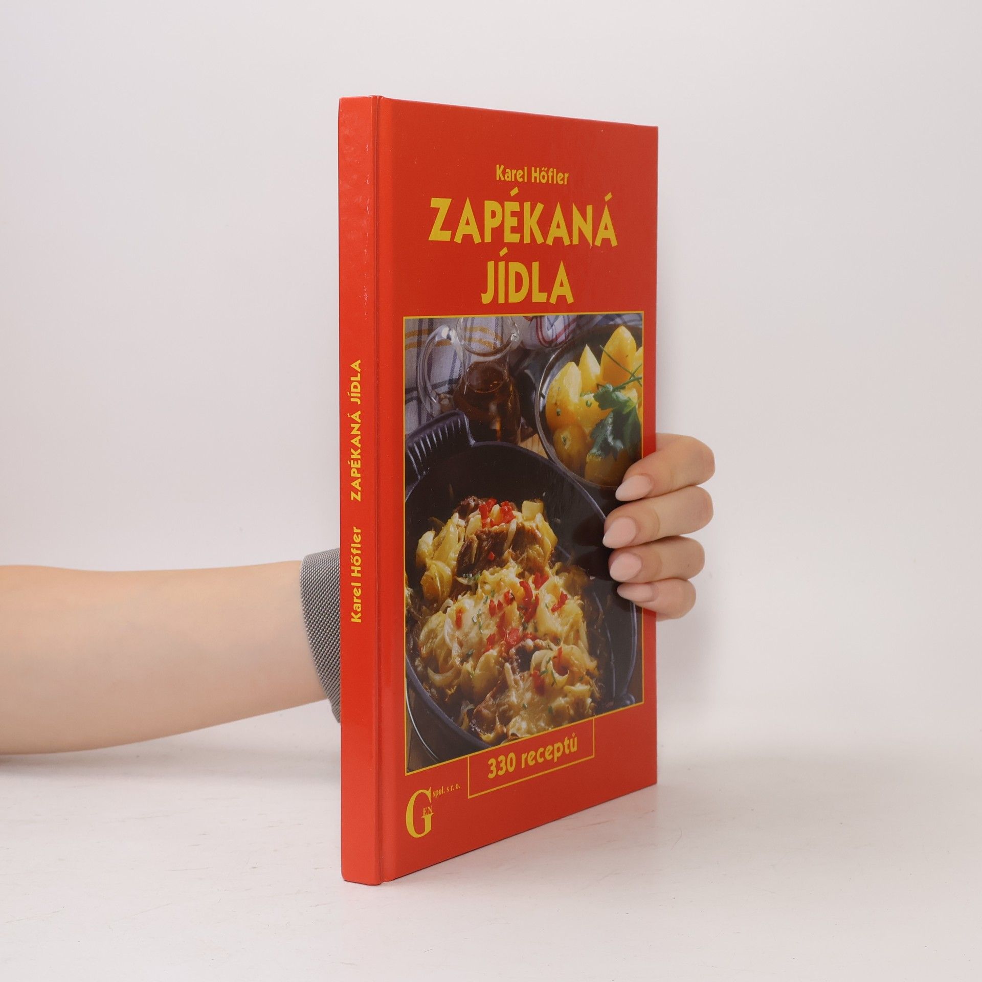 Karel Höfler Zapékaná jídla. 330 receptů