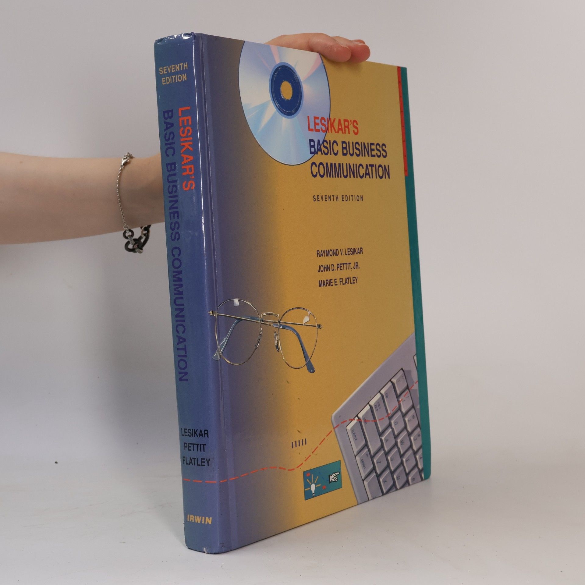 Raymond Vincent Lesikar Lesikar's Basic Business Communication - Seventh Edition