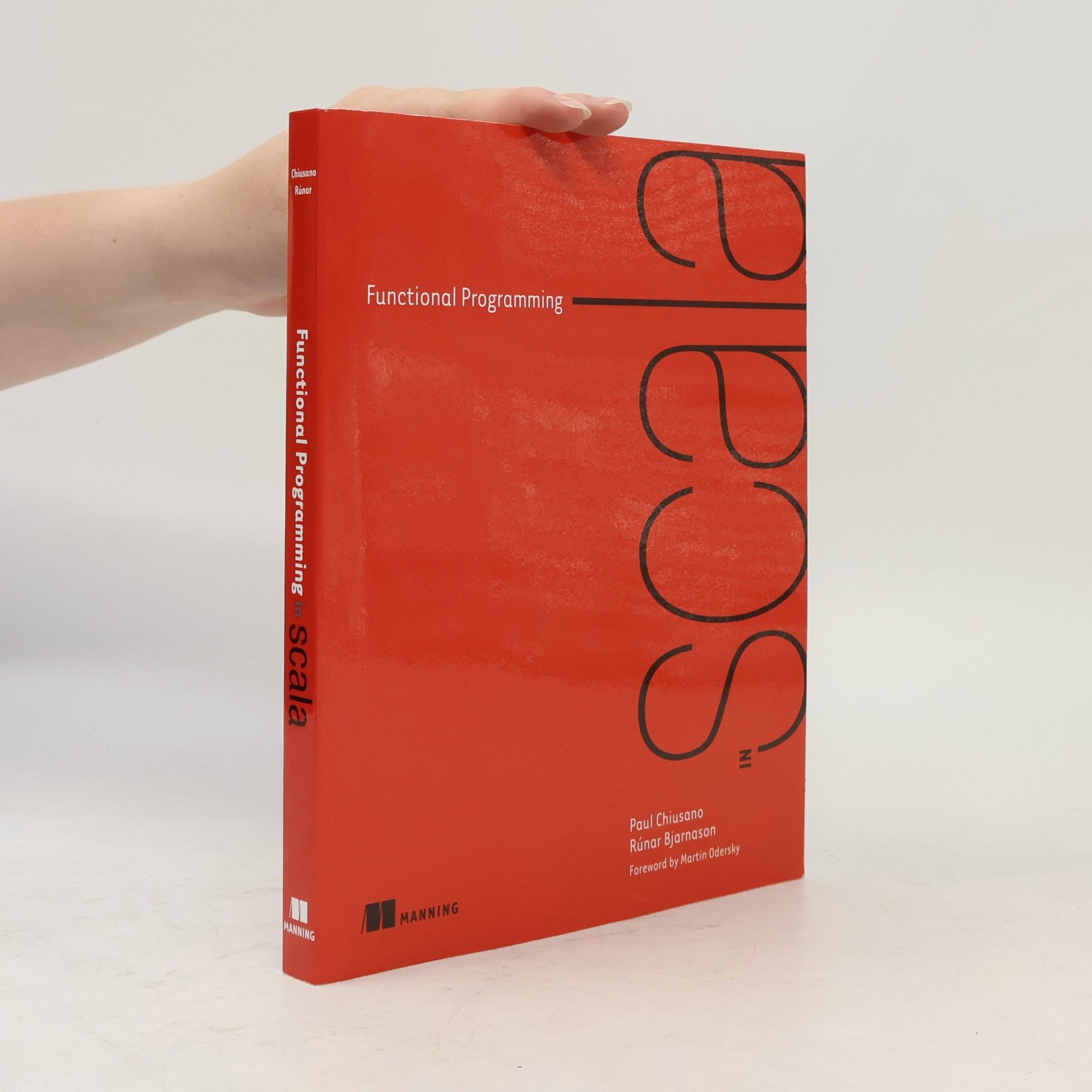 Paul Chiusano Functional Programming in Scala