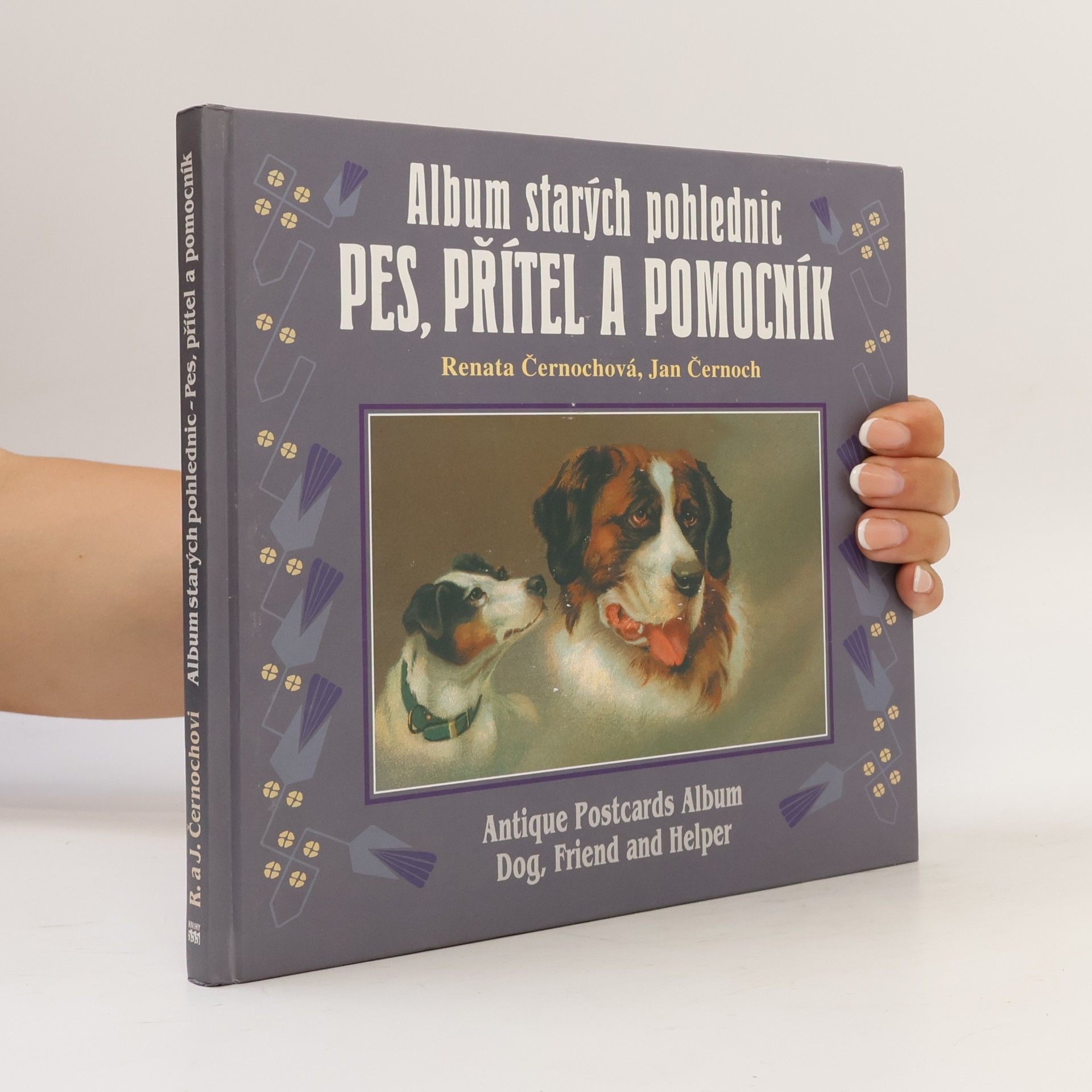 Jan Černoch Album starých pohlednic Pes, přítel a pomocník