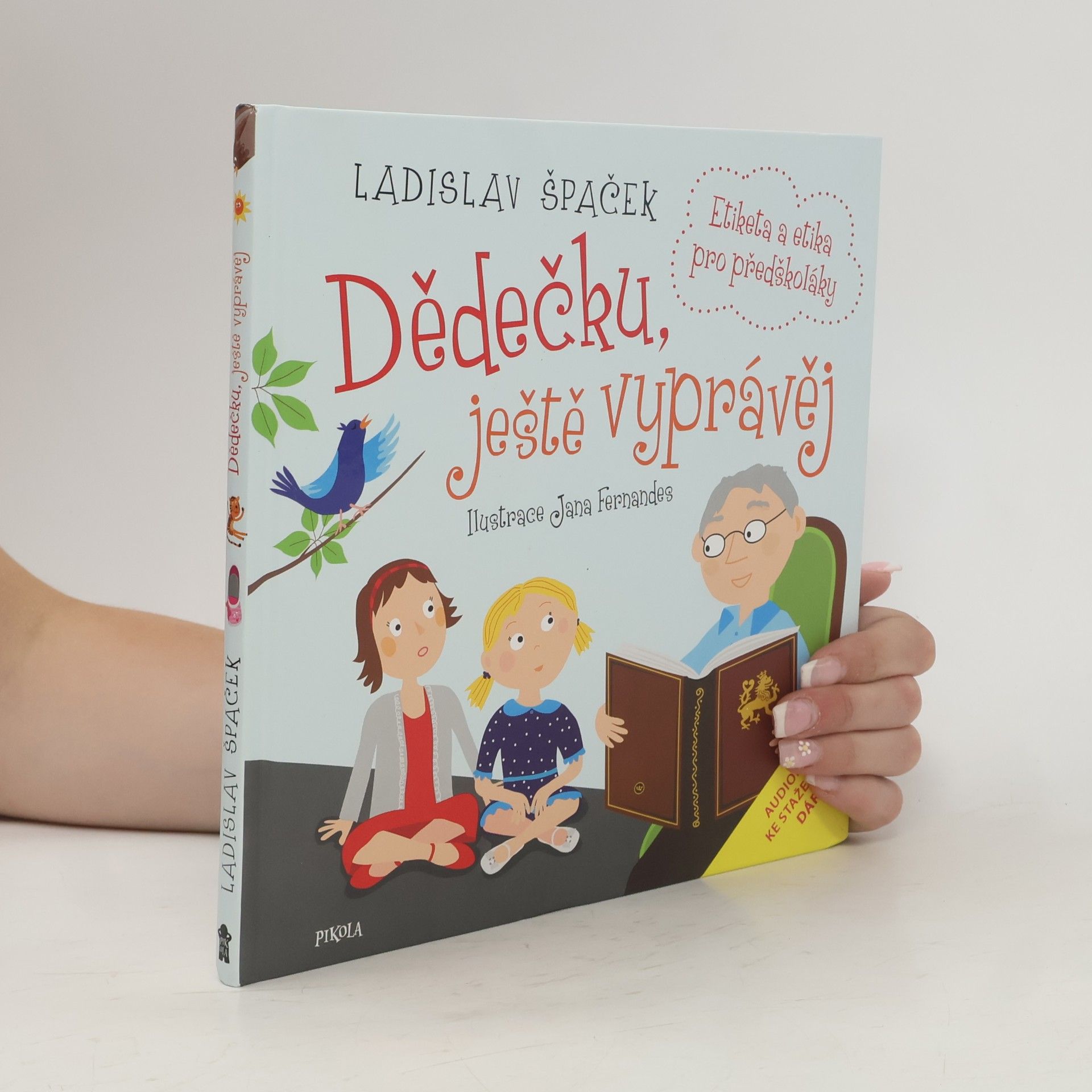 Ladislav Špaček Dědečku, ještě vyprávěj