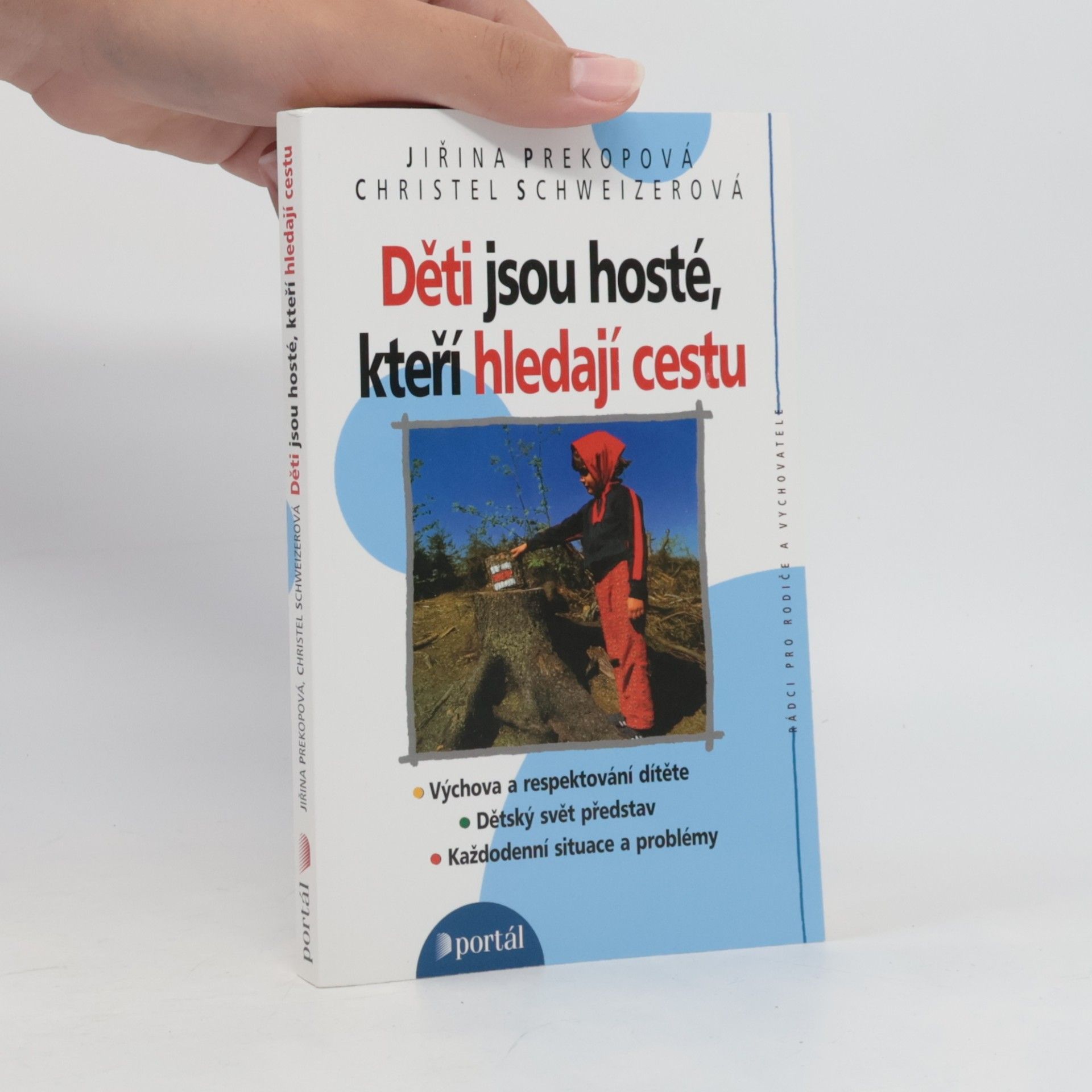 Jirina Prekop Děti jsou hosté, kteří hledají cestu
