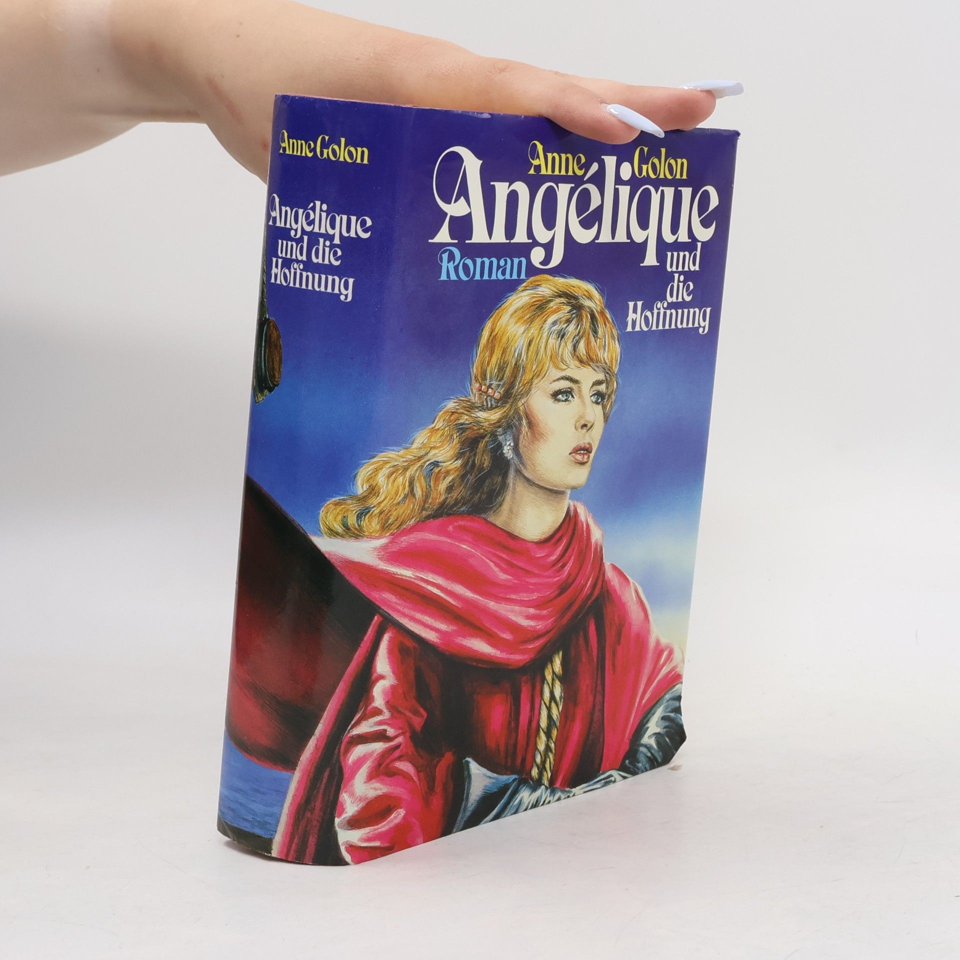 Anne Golon Angélique und die Hoffnung