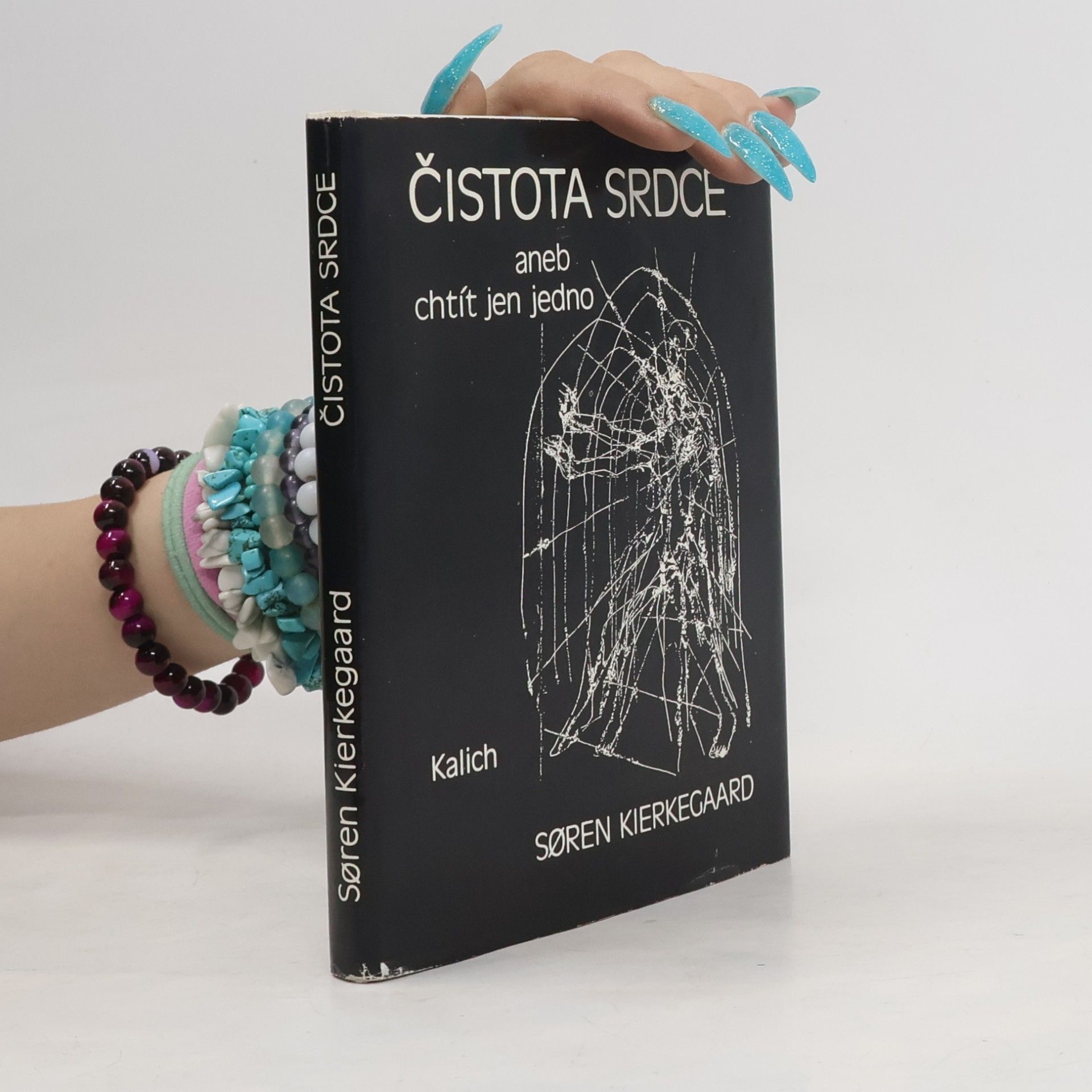 Søren Kierkegaard Čistota srdce, aneb, Chtít jen jedno