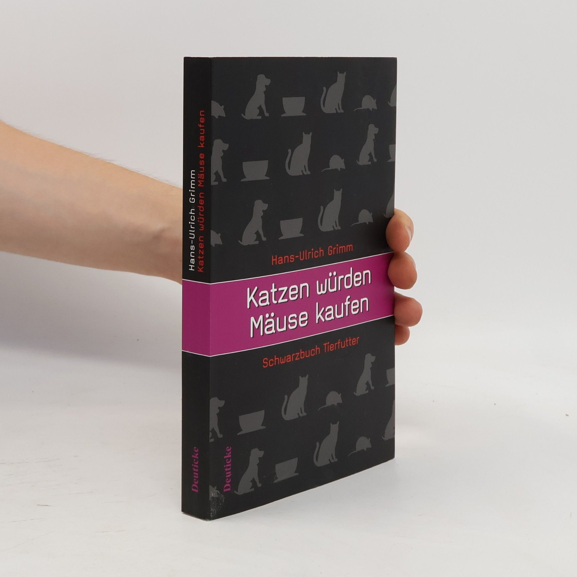 Hans-Ulrich Grimm Katzen würden Mäuse kaufen