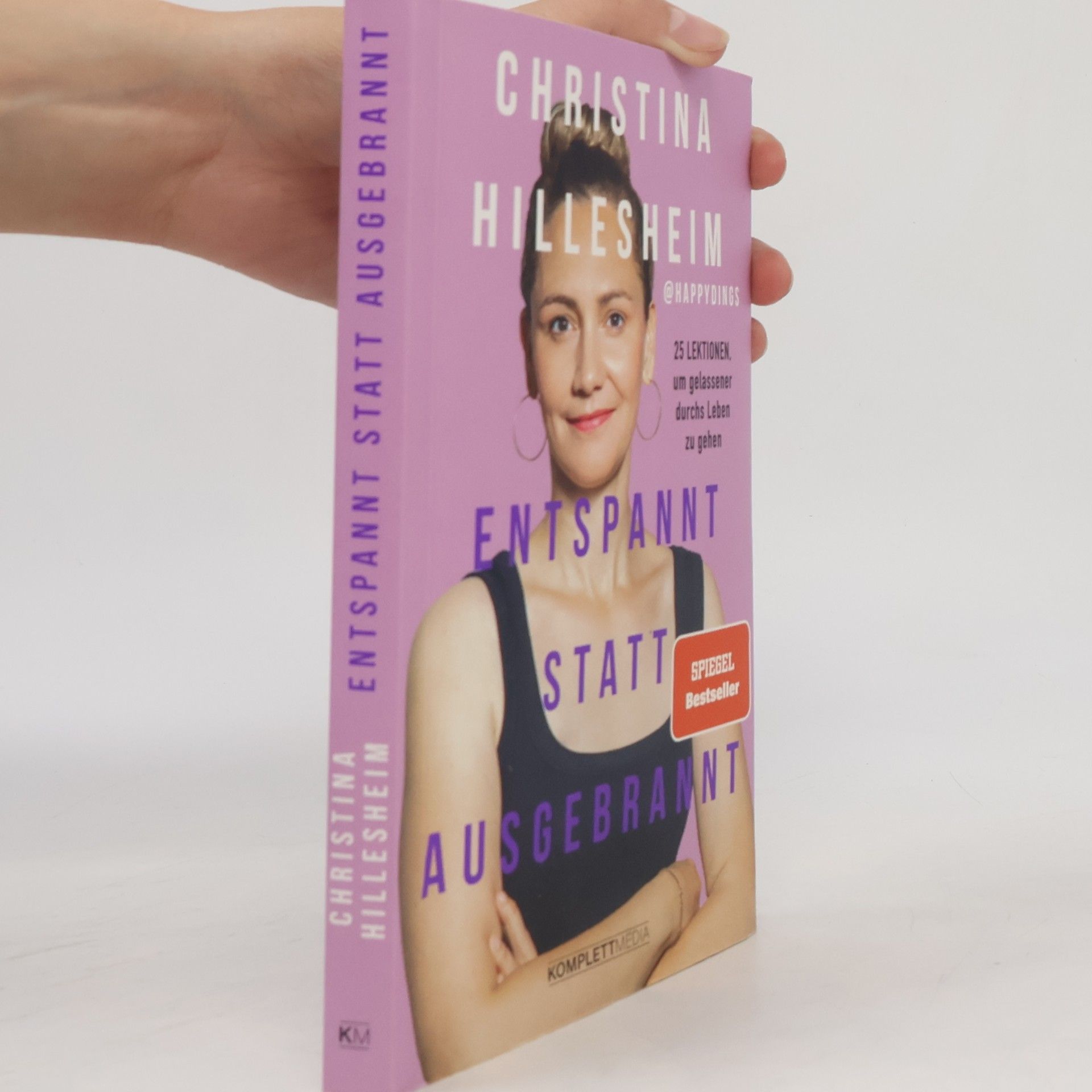 Christina Hillesheim Entspannt statt ausgebrannt (SPIEGEL-Bestseller)