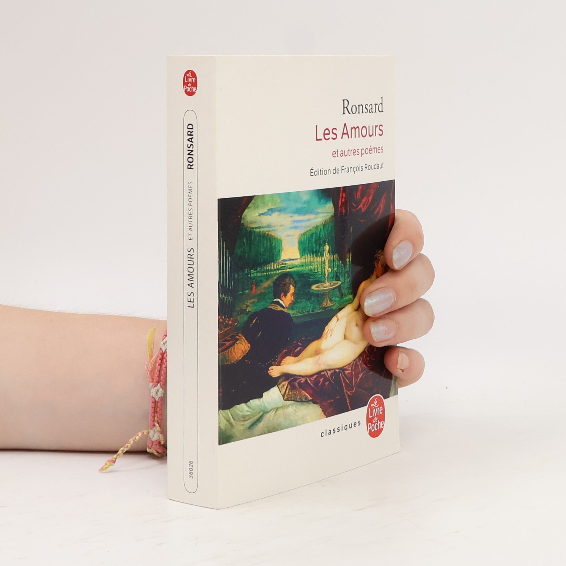François Roudaut Le Livre de Poche Classiques: Les Amours