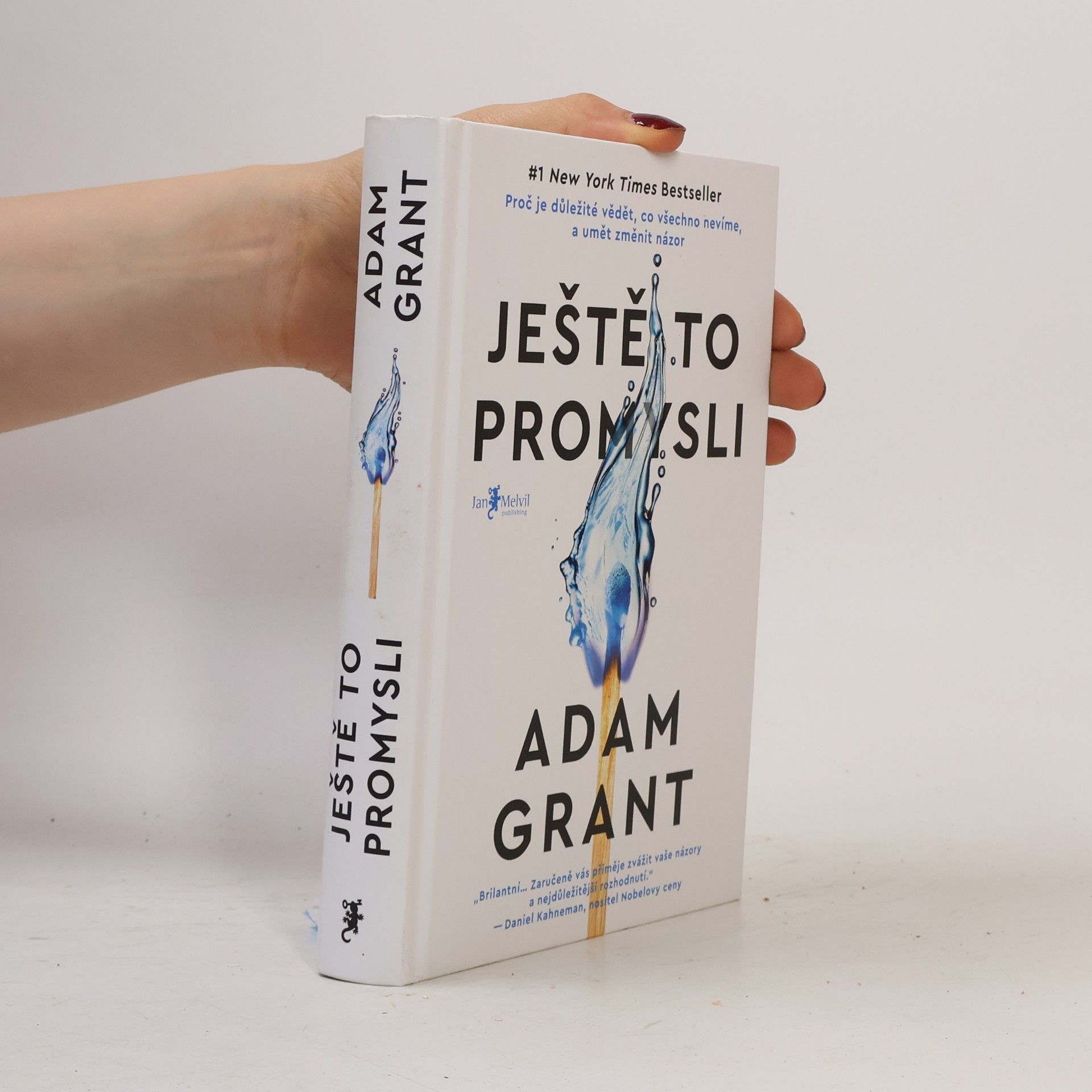 Adam M Grant Ještě to promysli