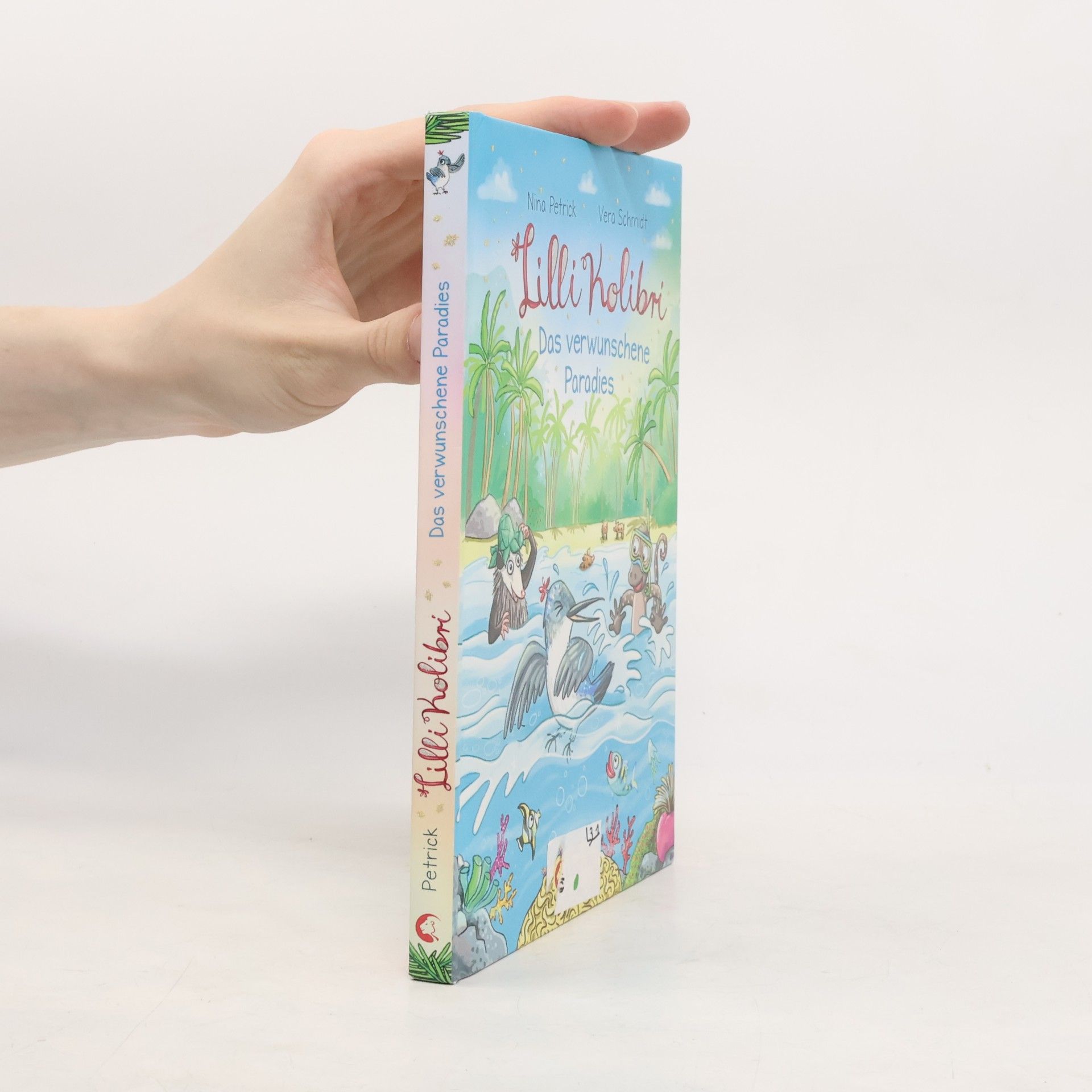 Nina Petrick Lilli Kolibri - Das verwunschene Paradies