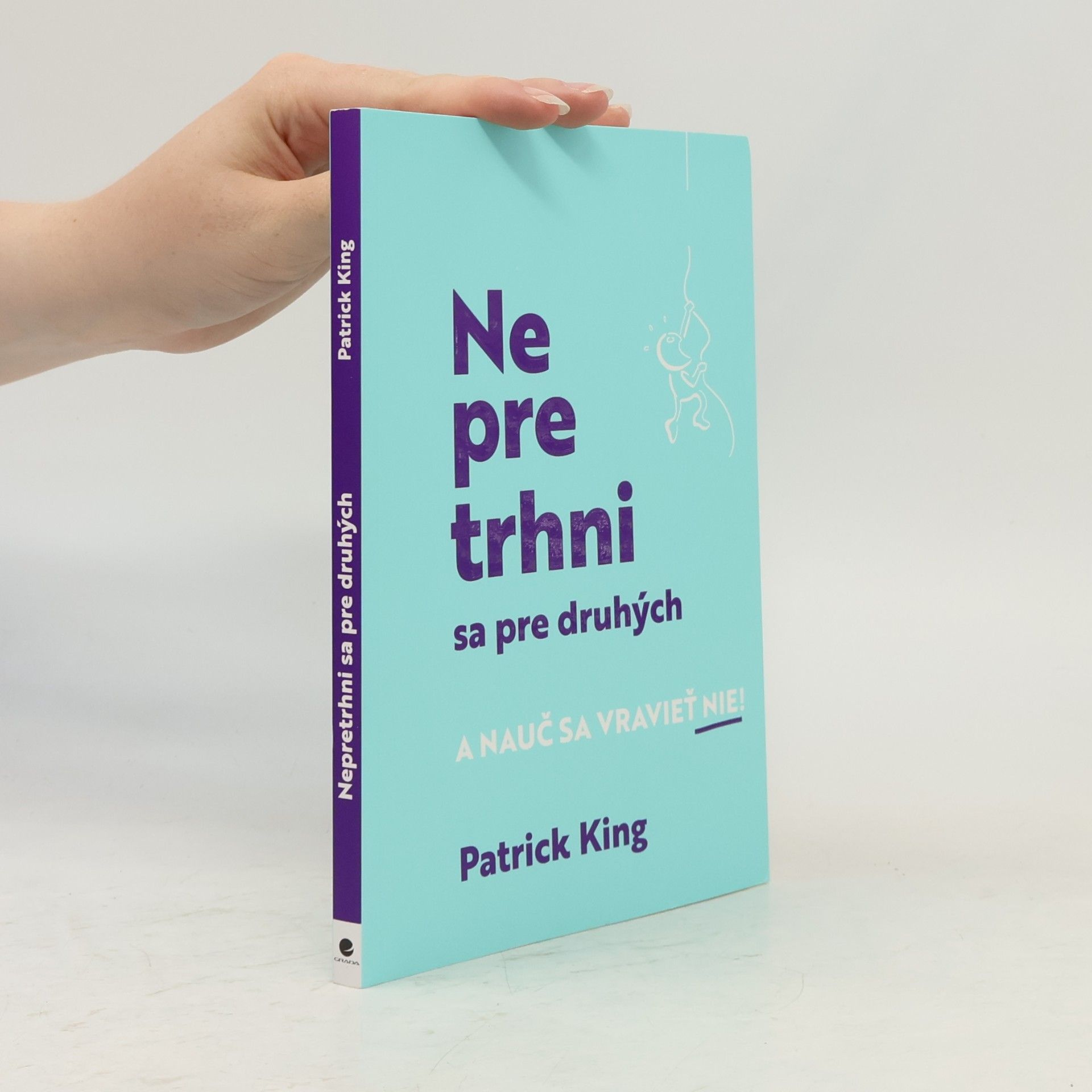 Patrick King Nepretrhni se pre druhých