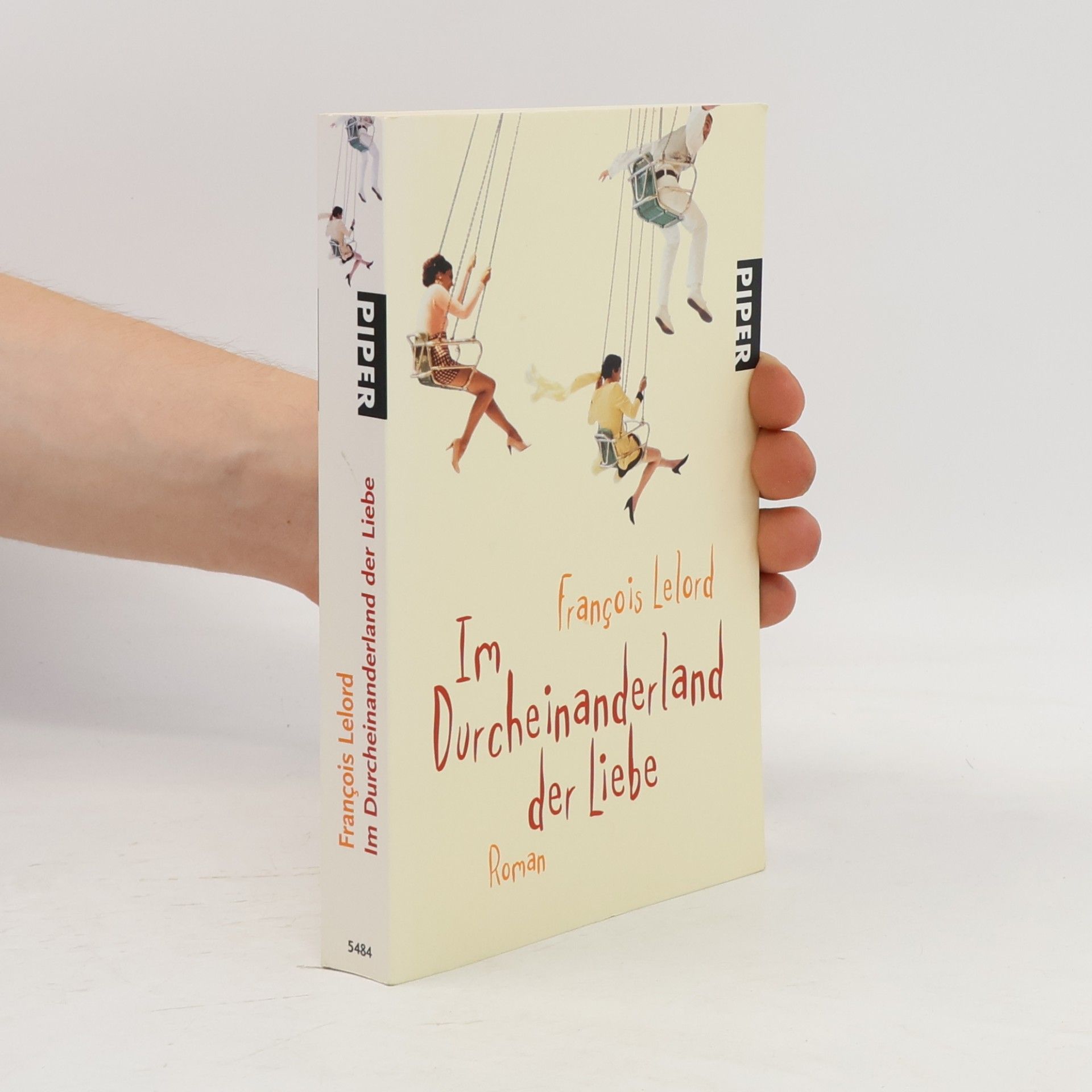 François Lelord Im Durcheinanderland der Liebe