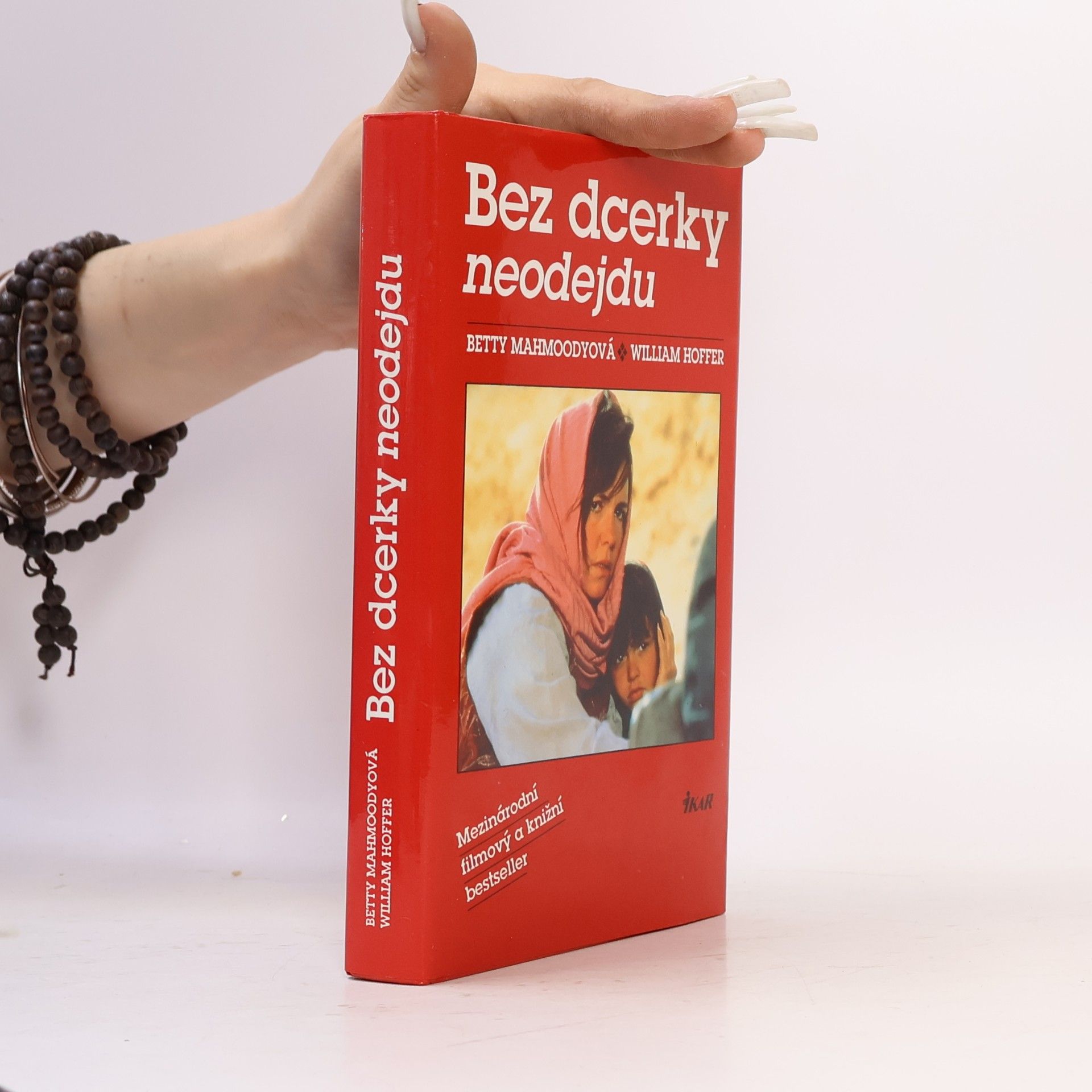 Betty Mahmoody Bez dcerky neodejdu
