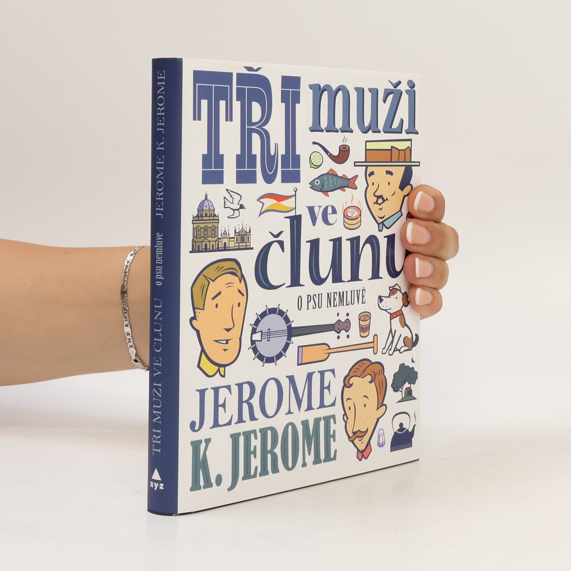Jerome Klapka Jerome Tři muži ve člunu. O psu nemluvě