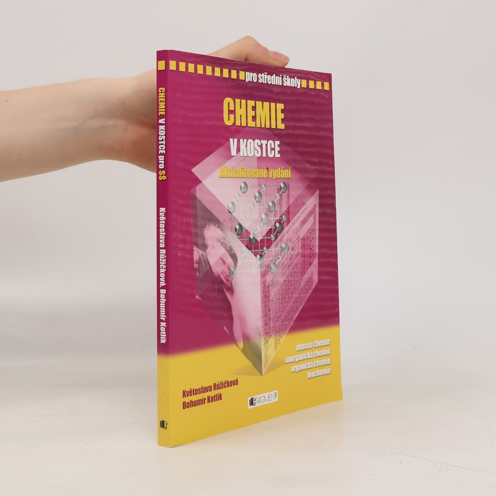 Květoslava Růžičková Chemie v kostce