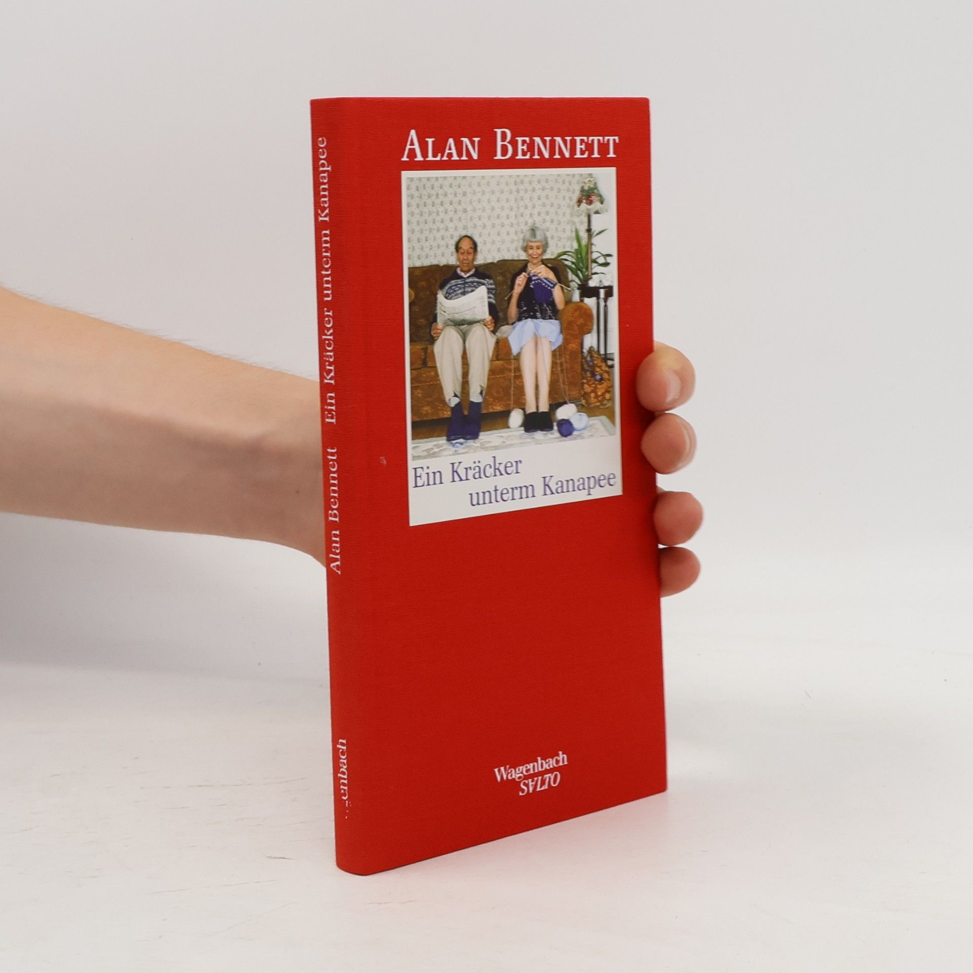 Alan Bennett Ein Kräcker unterm Kanapee