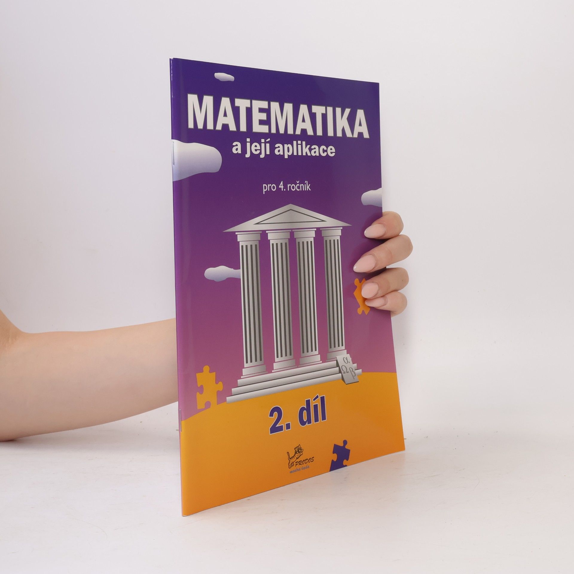 Hana Mikulenková Matematika a její aplikace pro 4. ročník. 2. díl