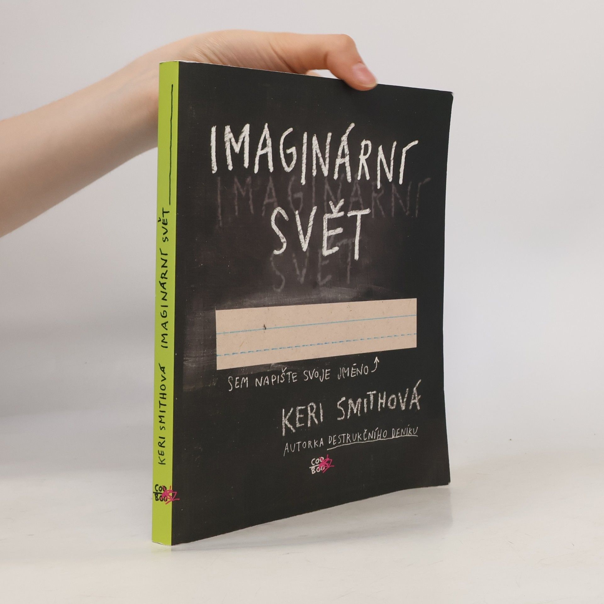 Keri Smith Imaginární svět