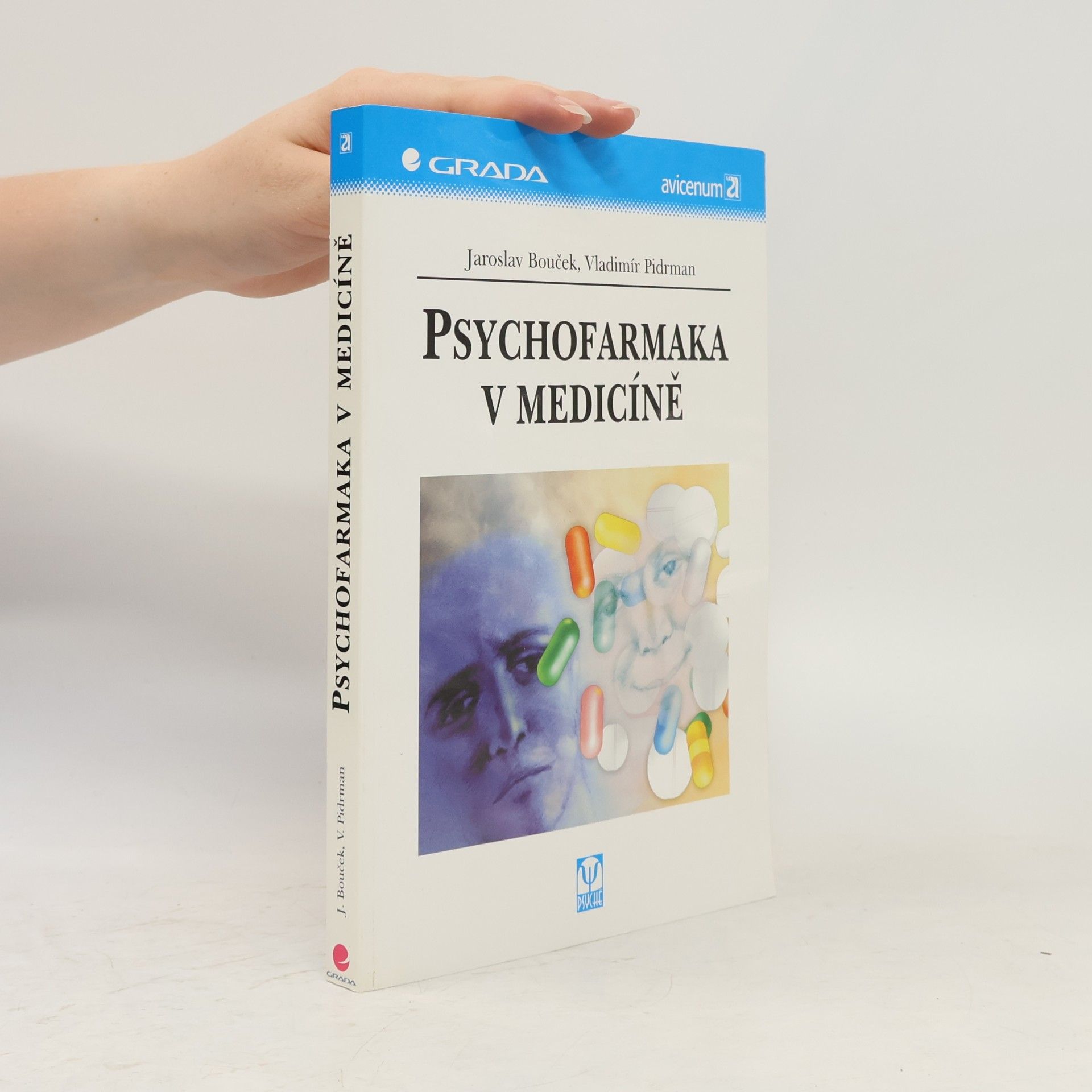 Vladimír Pidrman Psychofarmaka v medicíně