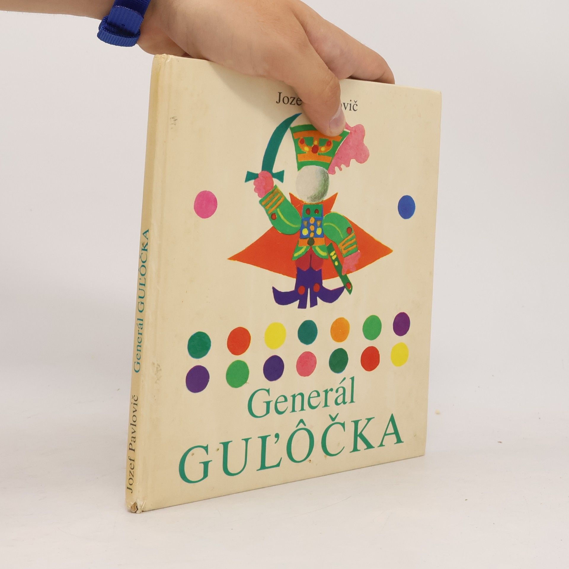 Jozef Pavlovič Generál Guľôčka