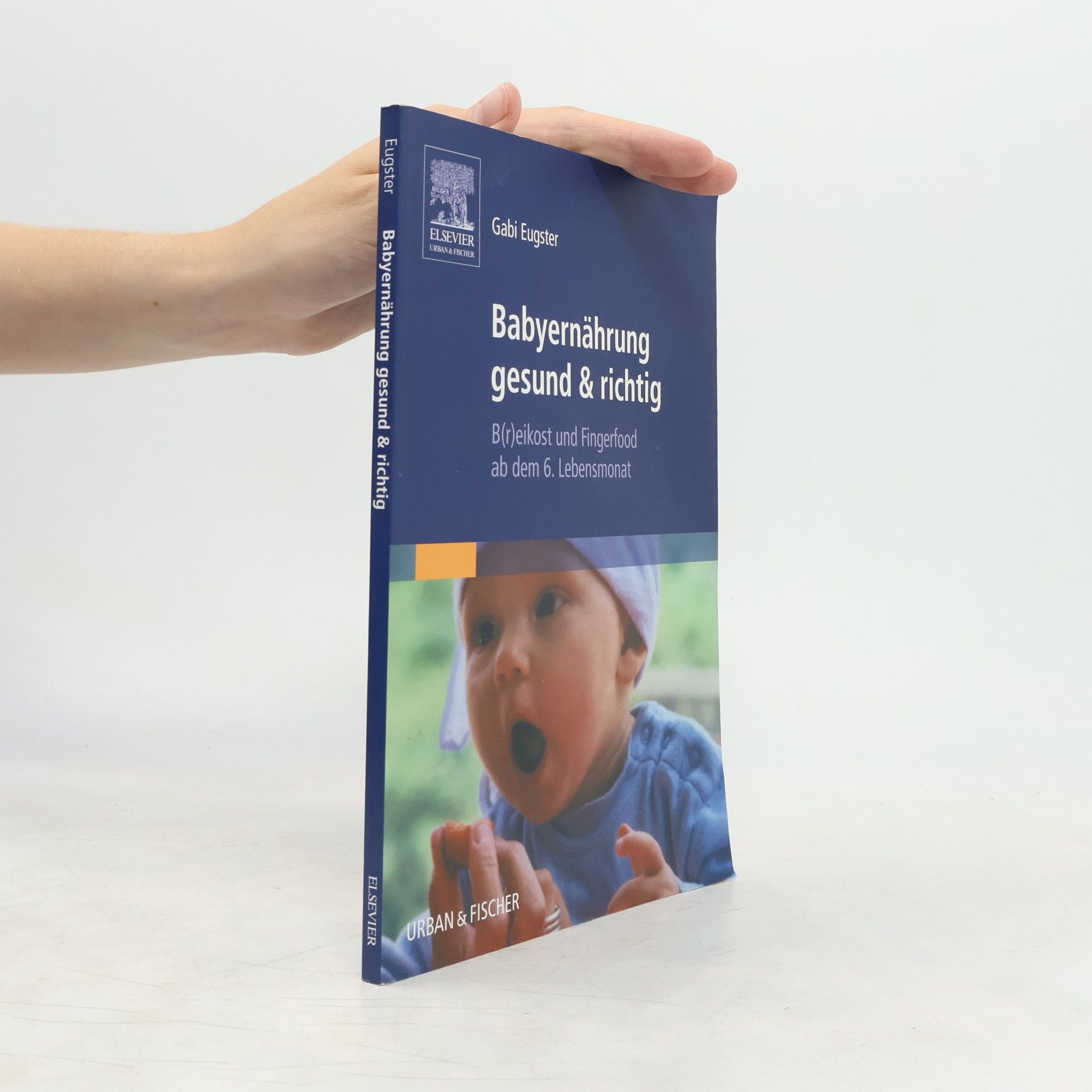 Gabi Eugster Babyernährung gesund & richtig