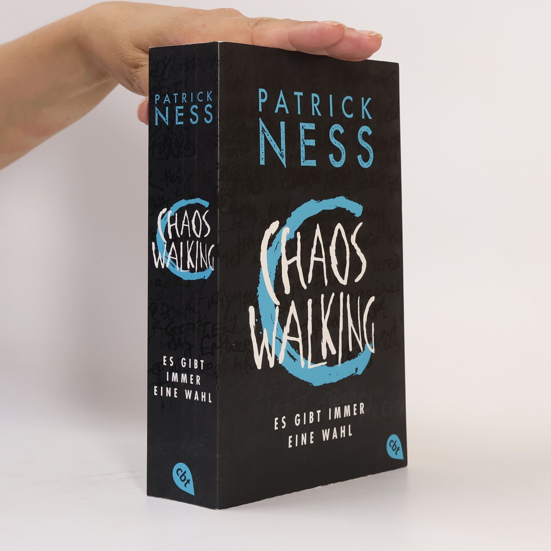 Patrick Ness Chaos Walking - Es gibt immer eine Wahl