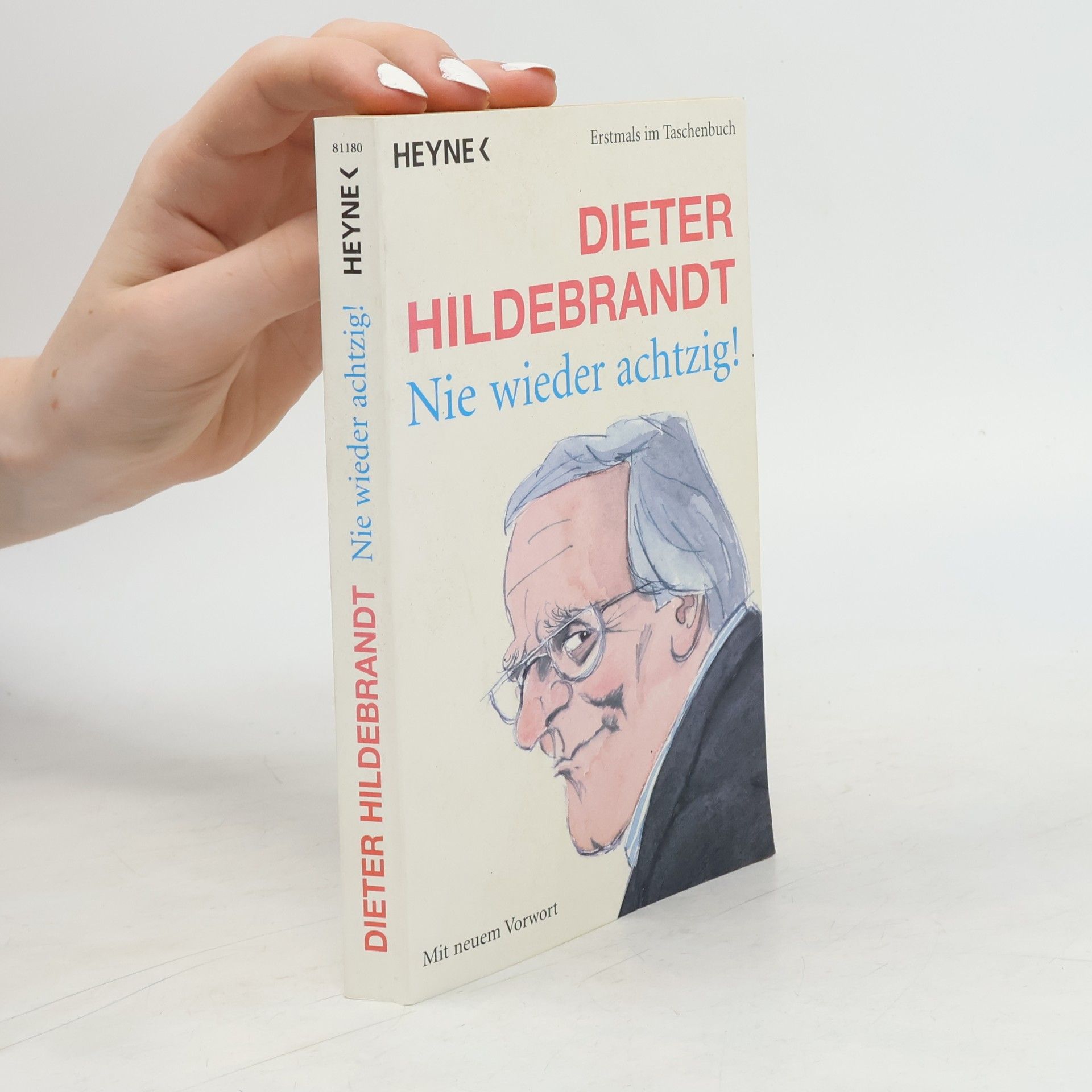 Dieter Hildebrandt Nie Wieder Achtzig!