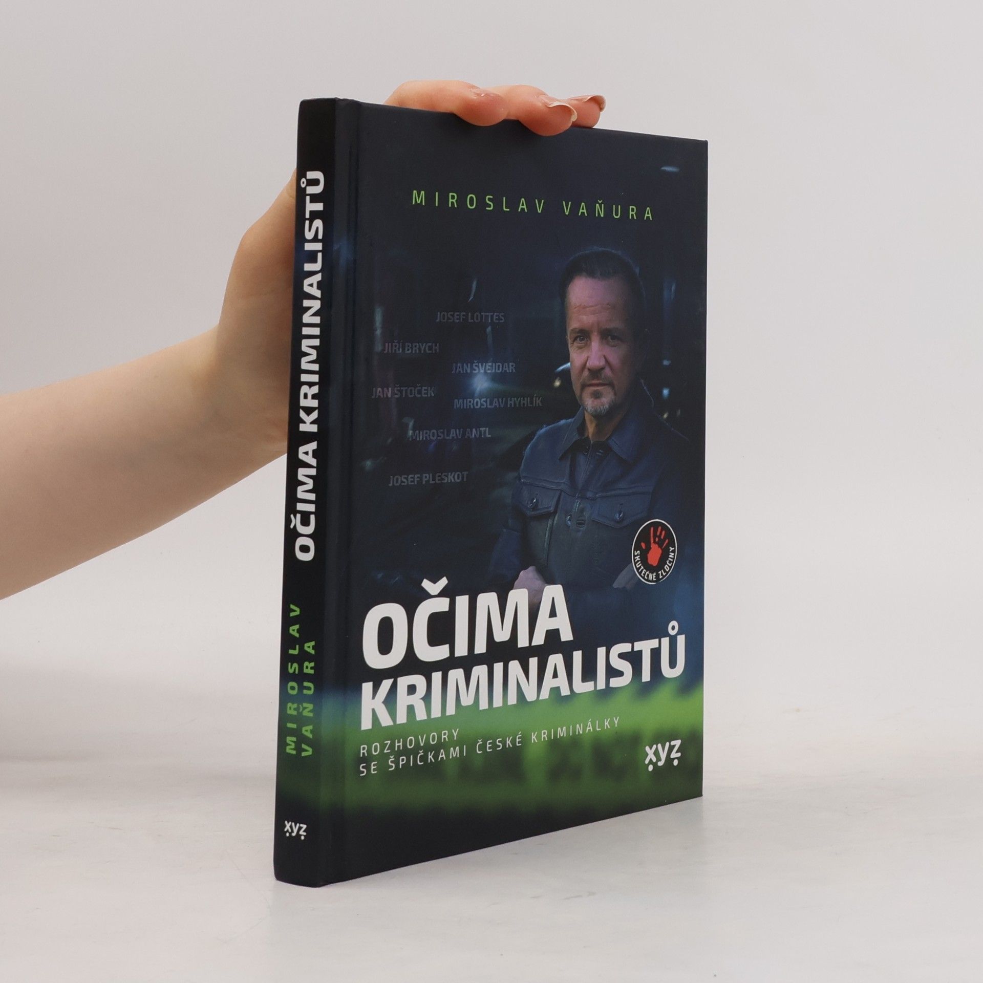 Miroslav Vaňura Očima kriminalistů : rozhovory se špičkami české kriminálky