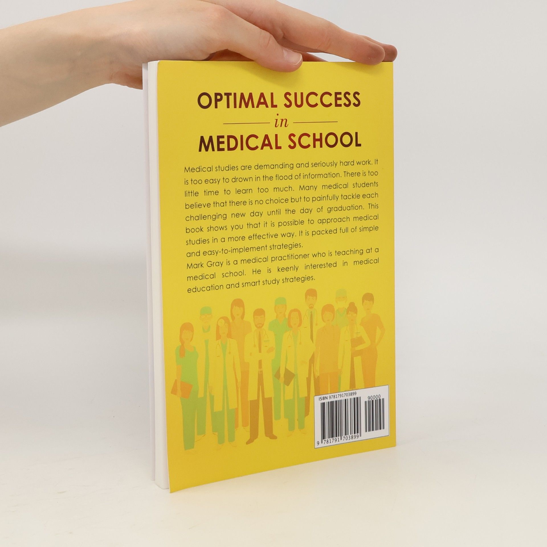 Mark Gray Optimal Success in Medical School