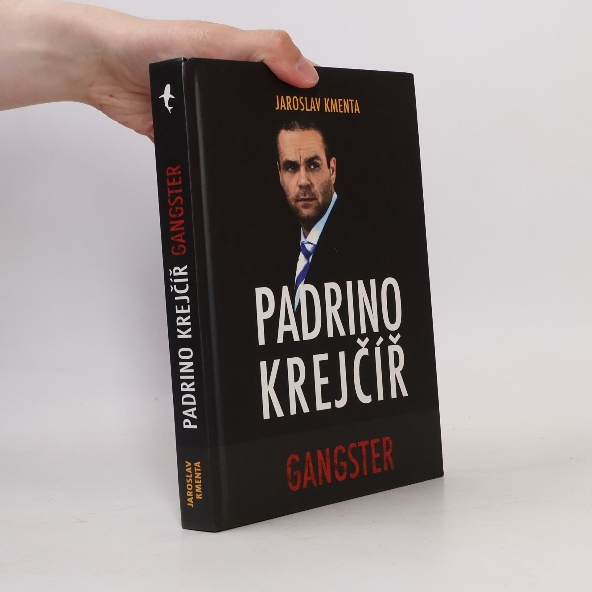 Jaroslav Kmenta Padrino Krejčíř. Gangster