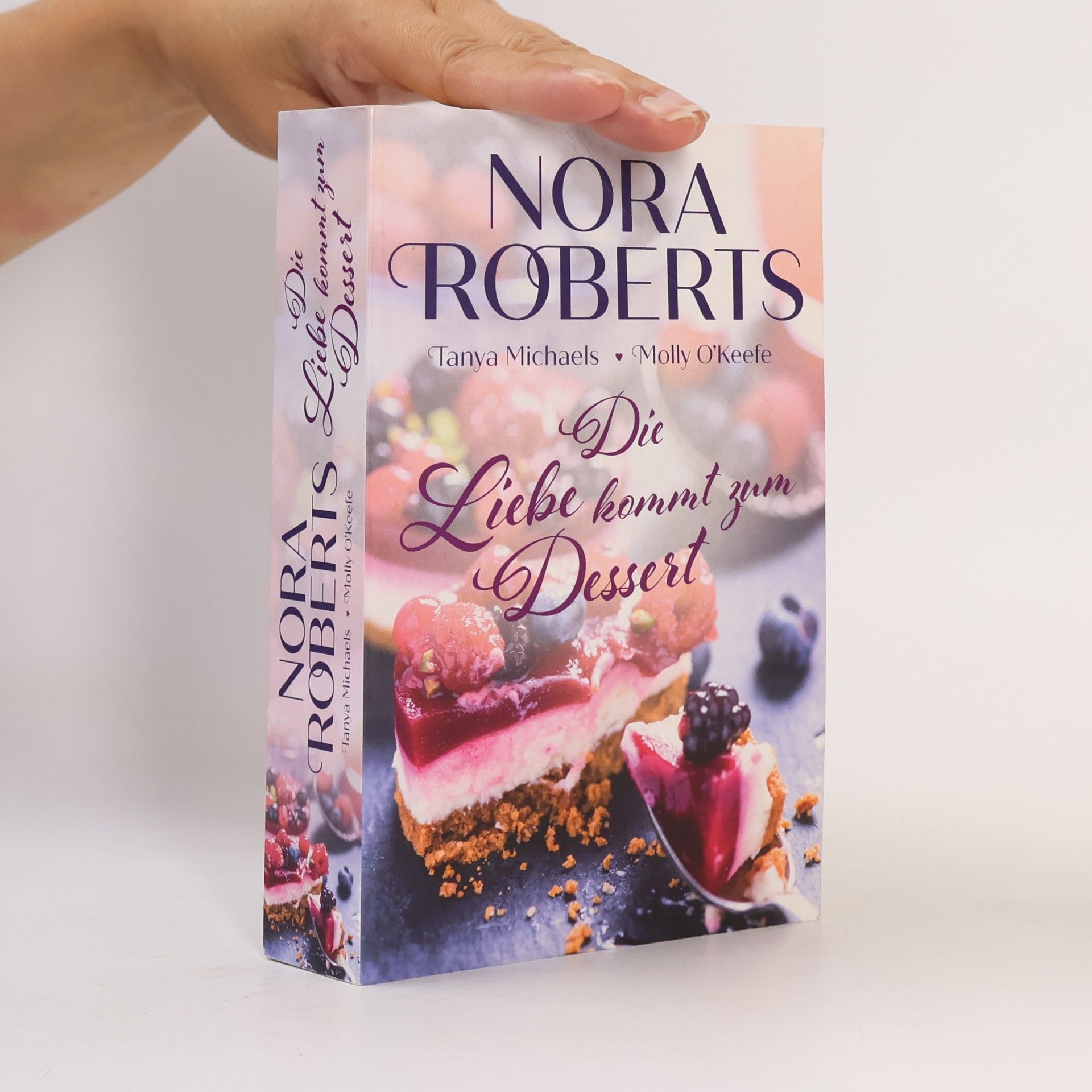Nora Roberts Die Liebe kommt zum Dessert