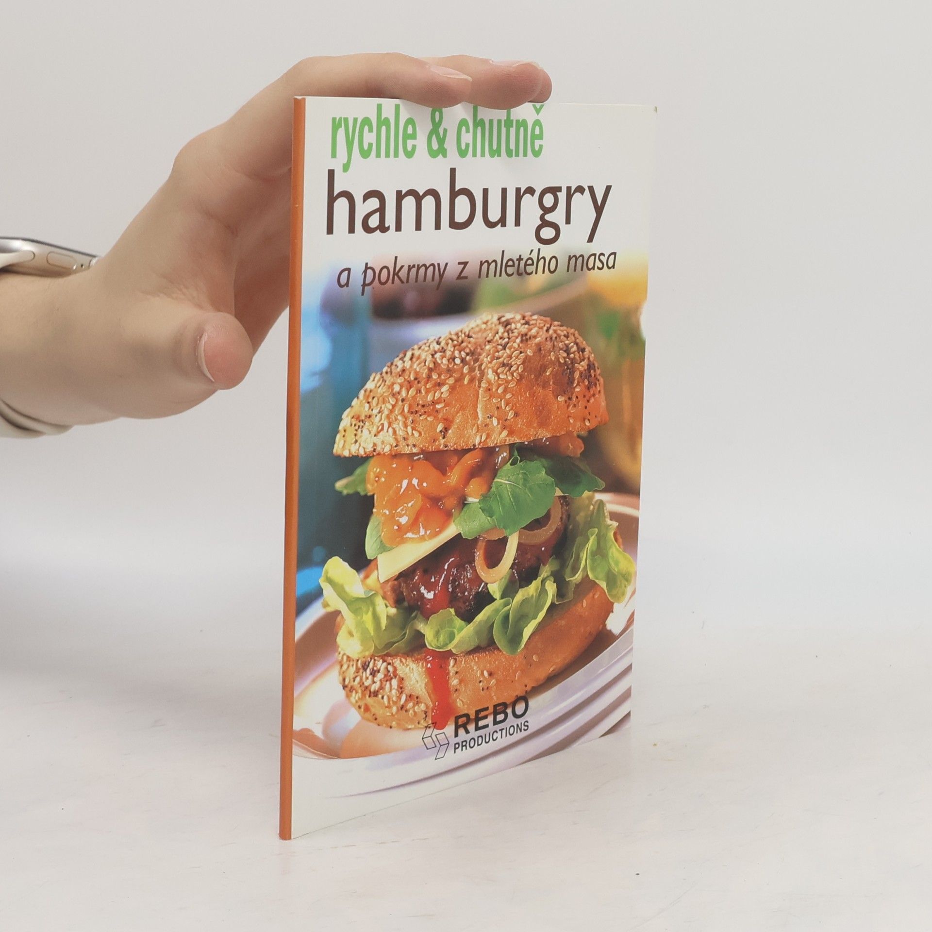 Kolektiv autorů Hamburgry a pokrmy z mletého masa