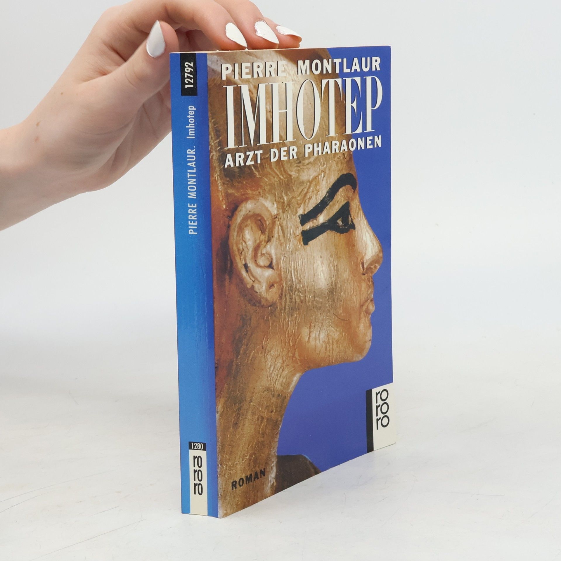 Pierre Montlaur Imhotep. Artz der Pharaonen