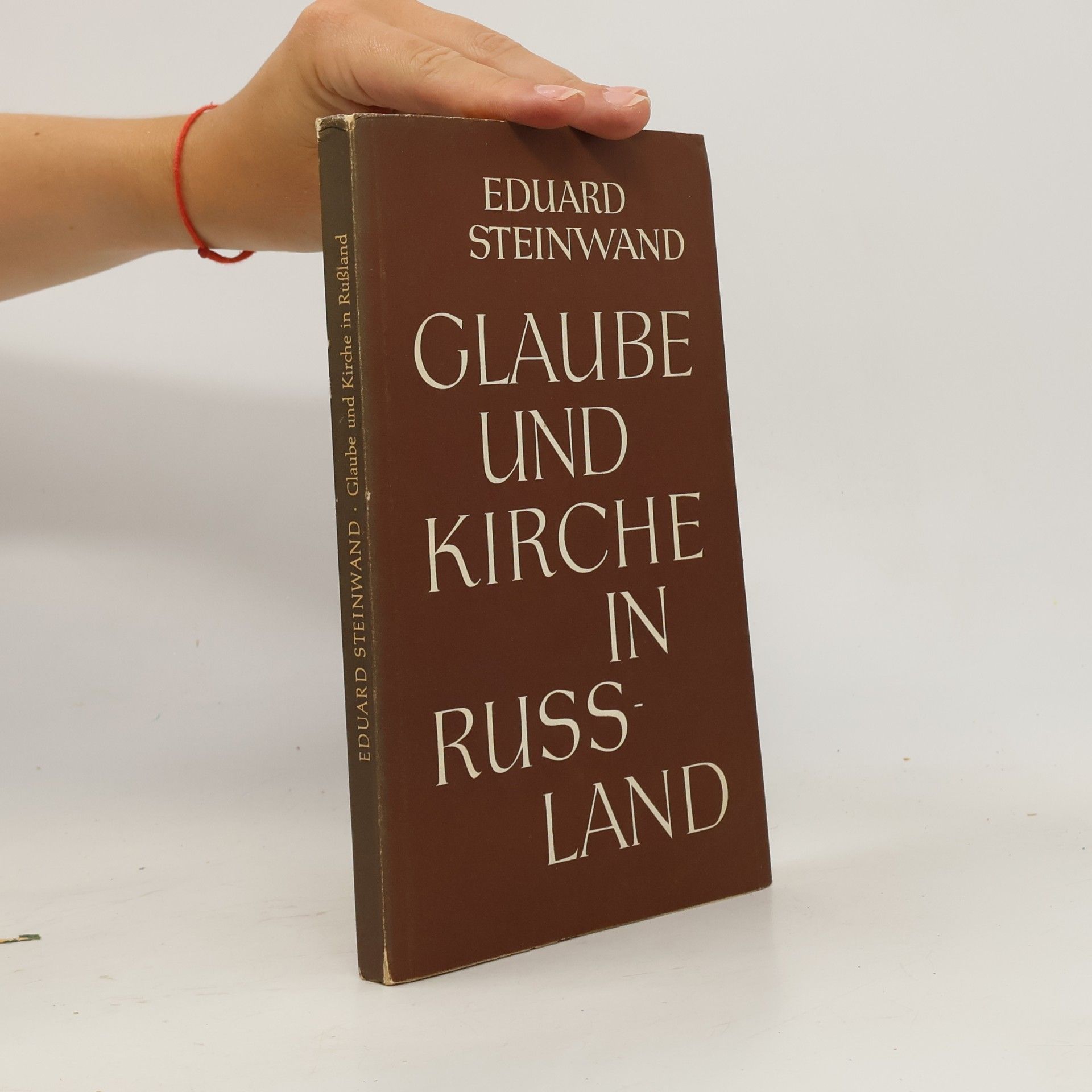 Eduard Steinwand Claube und Kirche in Russland