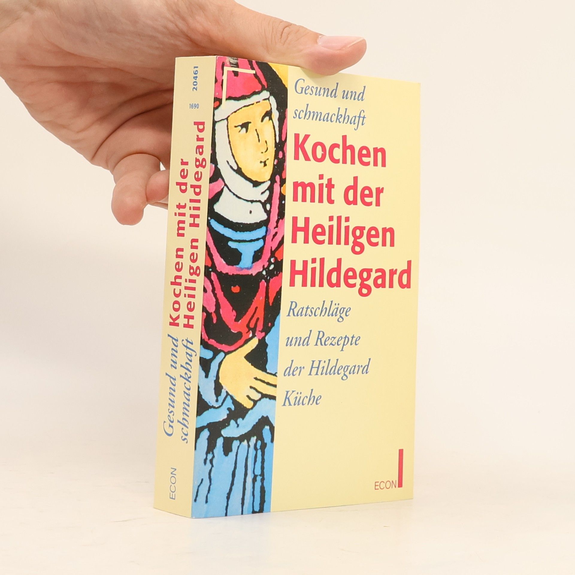 Ellen Breindl Gesund und schmackhaft kochen mit der hl. Hildegard von Bingen