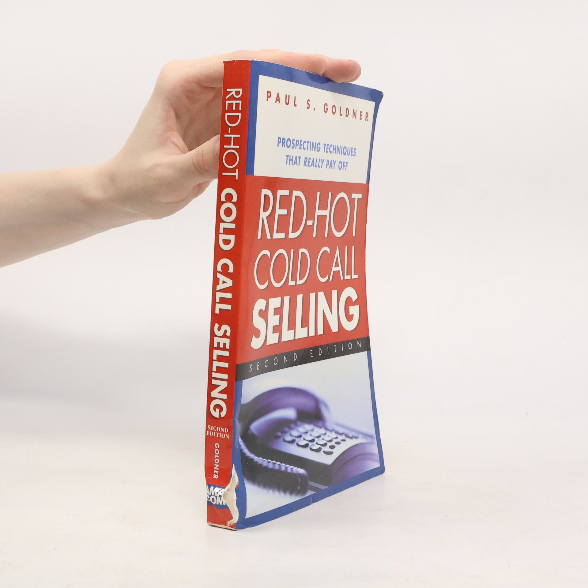 Paul S. Goldner Red-Hot Cold Call Selling
