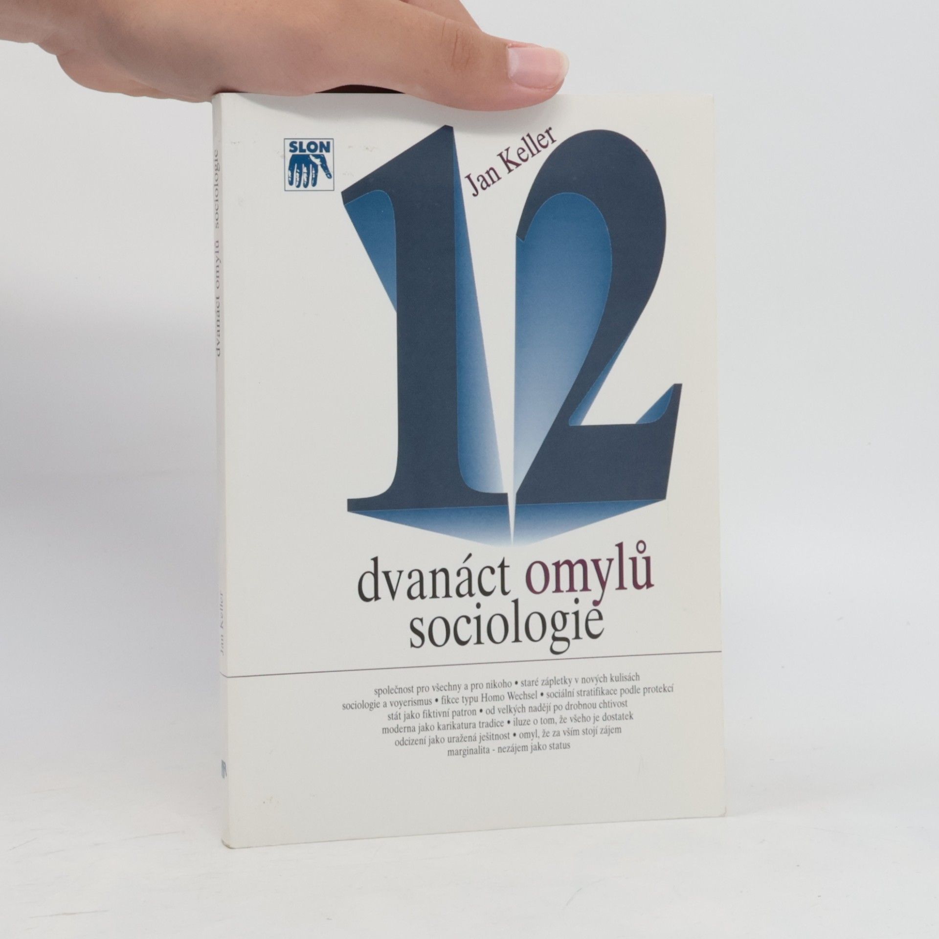 Rudolf Štorkán Dvanáct omylů sociologie