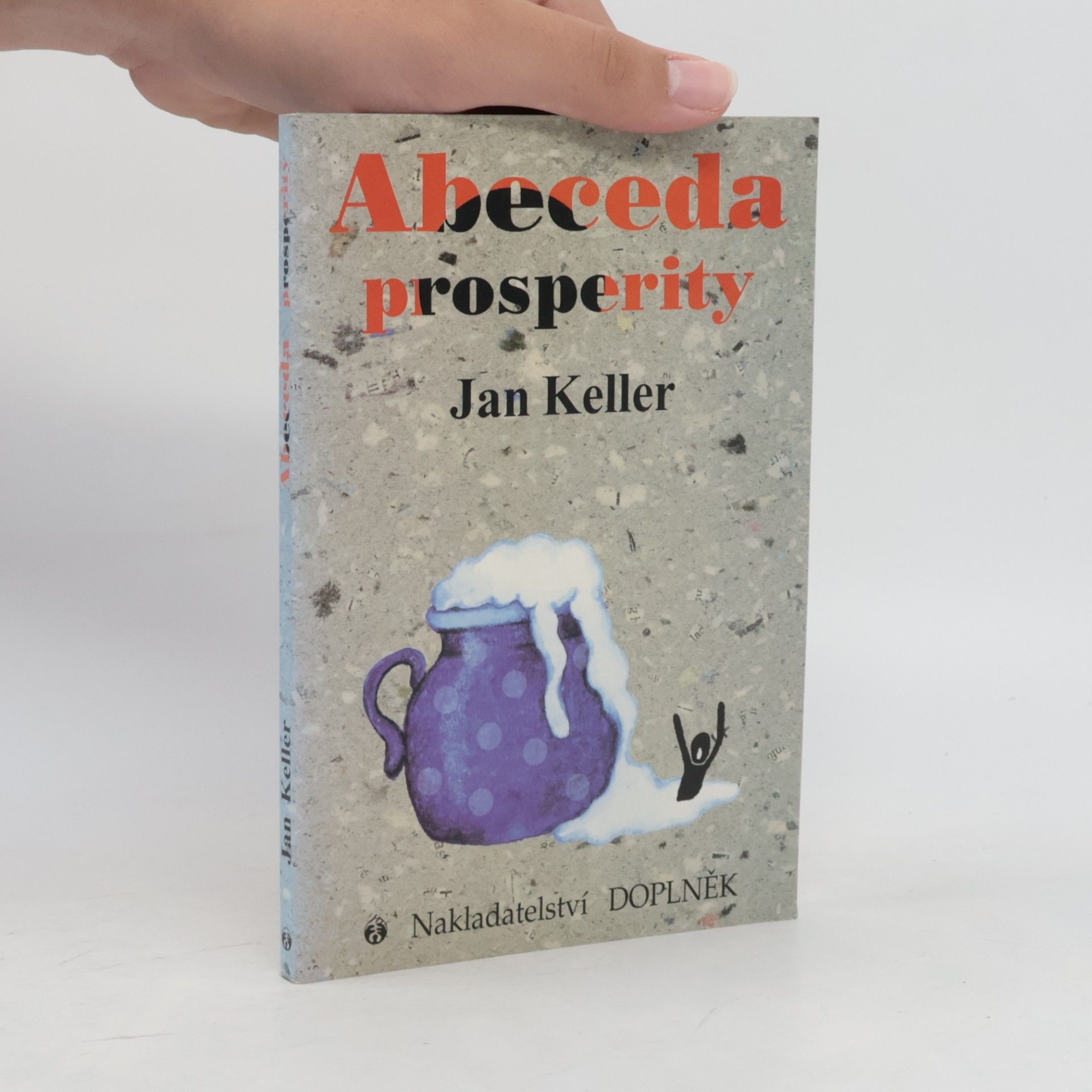 Jan Keller Abeceda prosperity