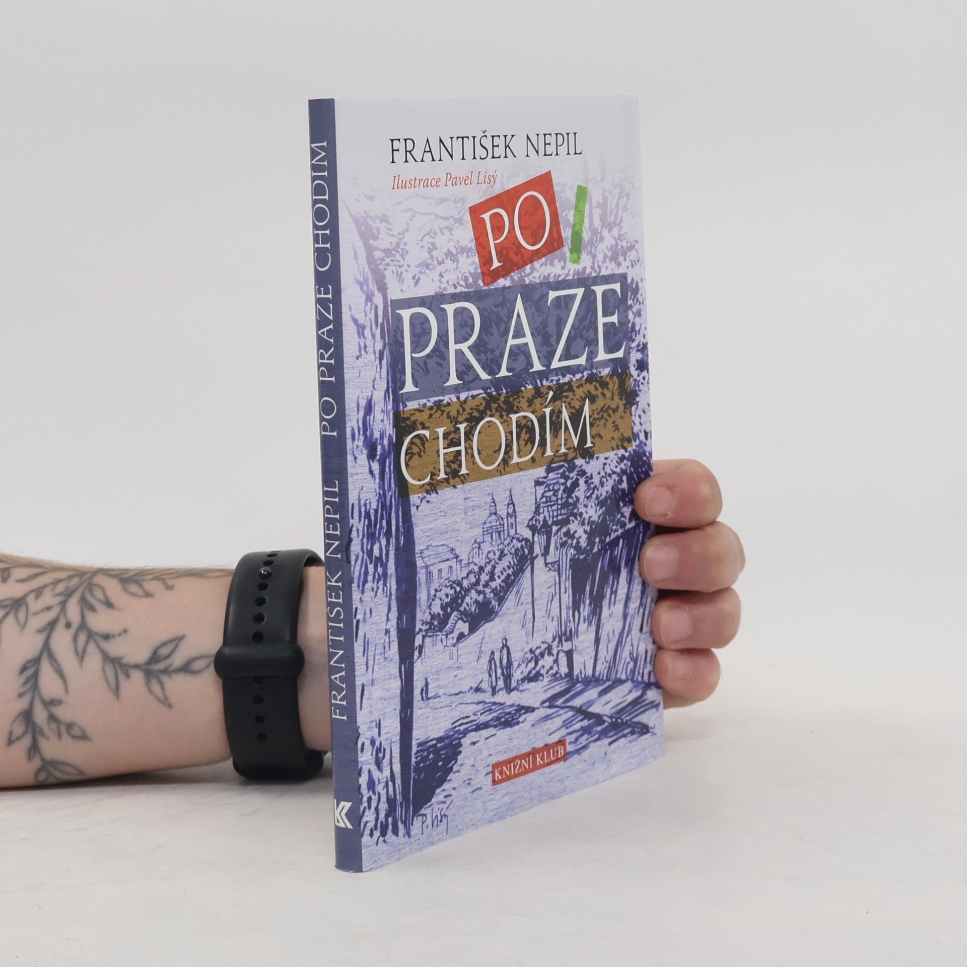 František Nepil Po Praze chodím