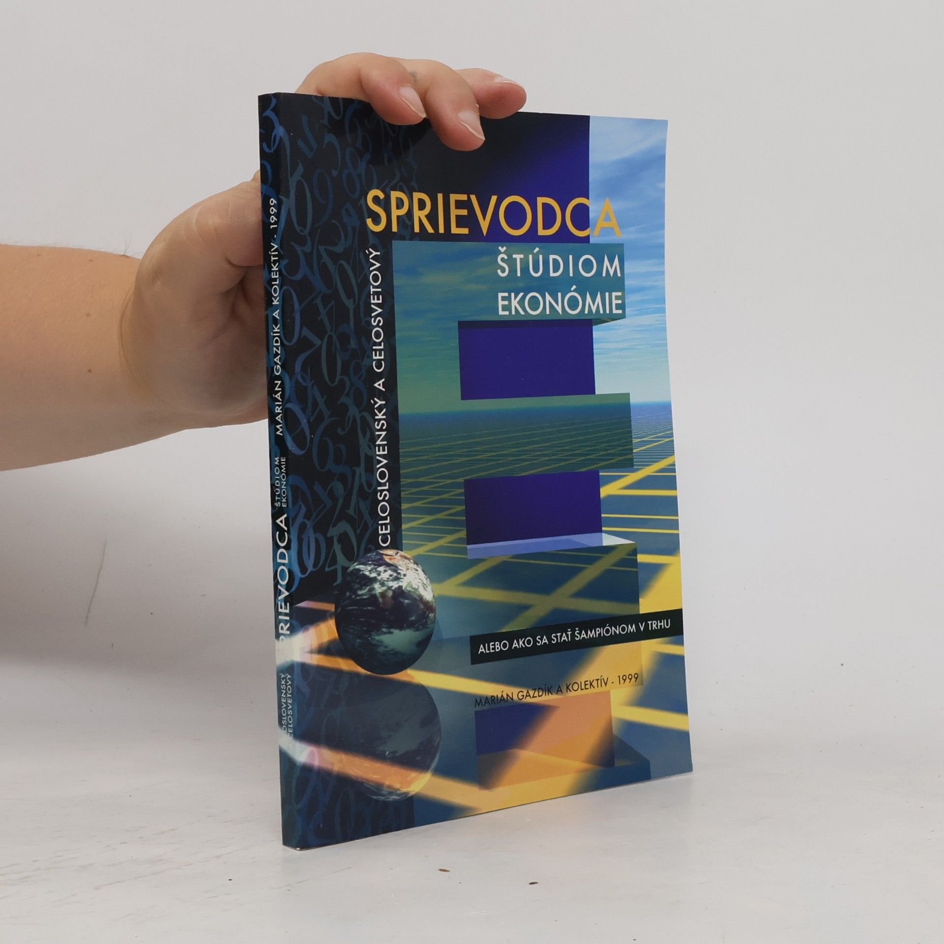 Autorenkollektiv Sprievodca štúdiom ekonómie