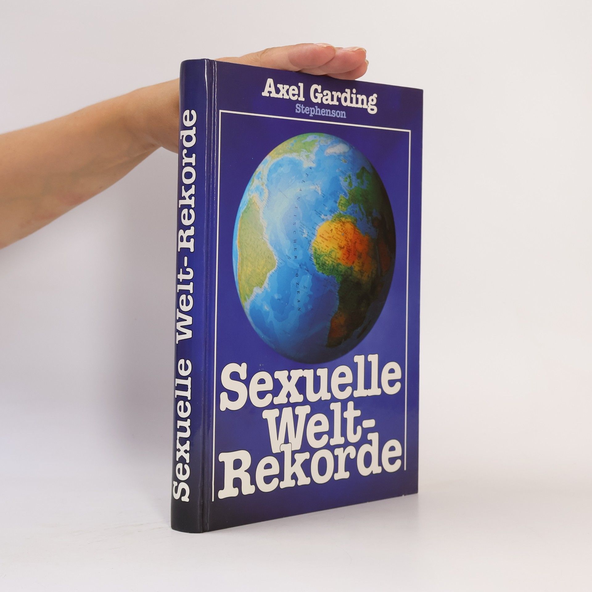 Axel Garding Sexuelle Welt-Rekorde